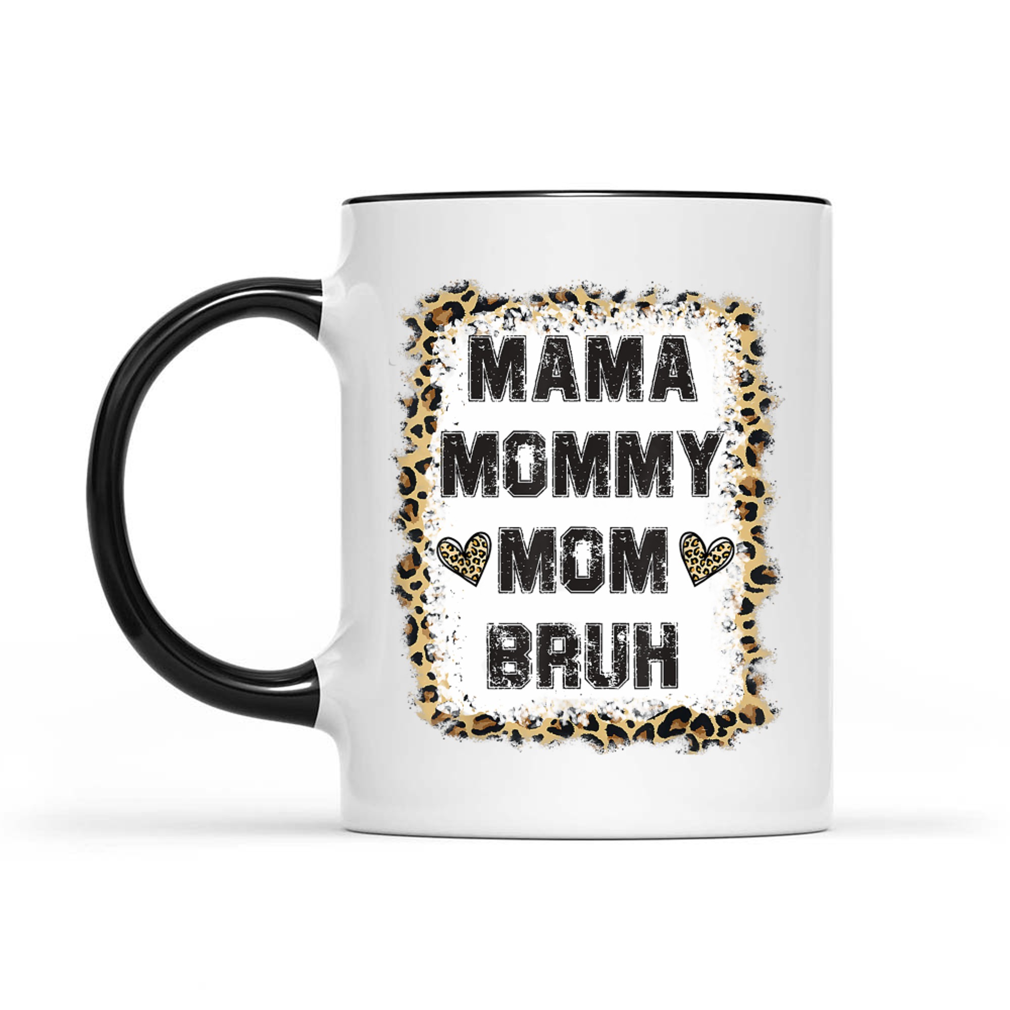 Mama Mommy Mom Bruh Bleached Leopard Mother Mug