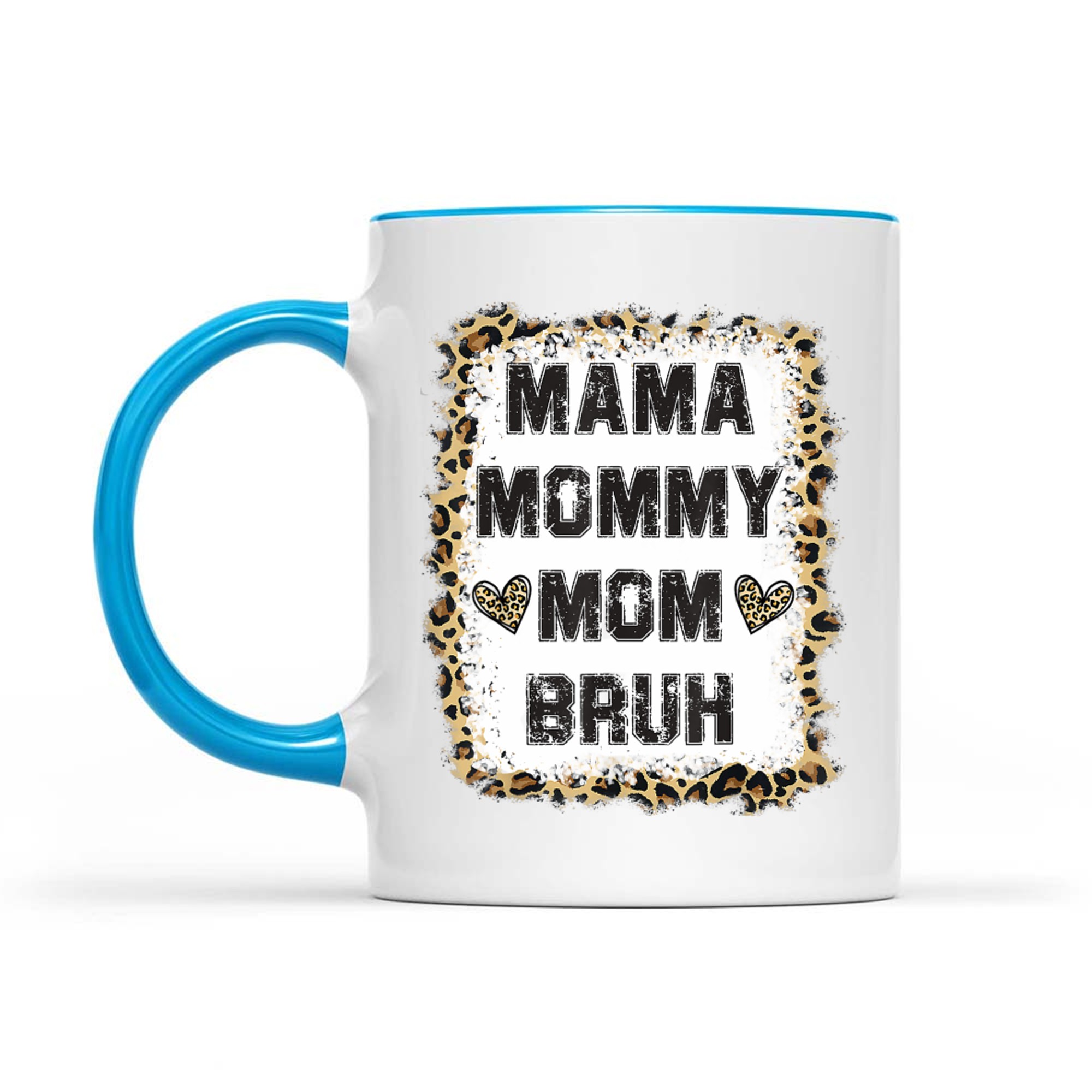 Mama Mommy Mom Bruh Bleached Leopard Mother Mug