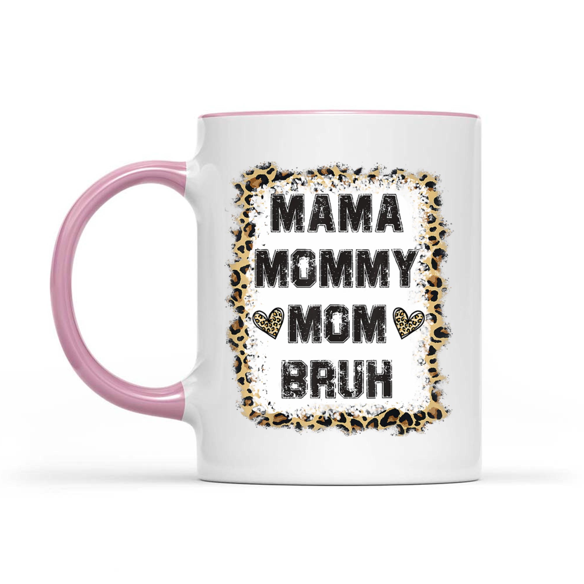 Mama Mommy Mom Bruh Bleached Leopard Mother Mug