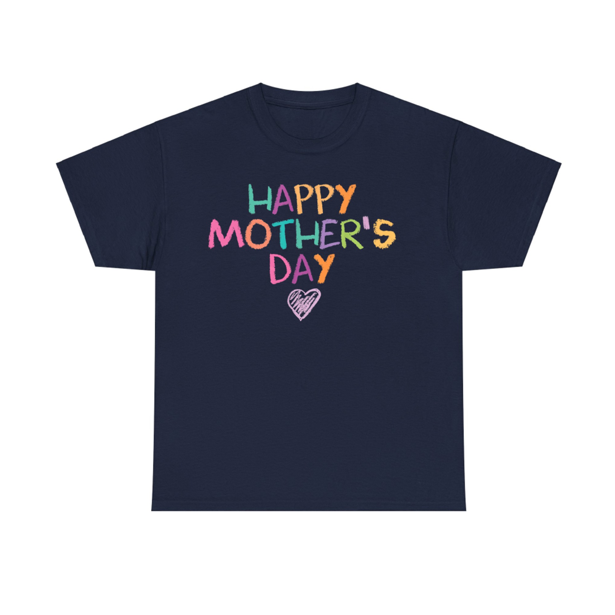 Mothers Day For Kids Boys Toddler Girls Happy Mothers Day T-Shirt
