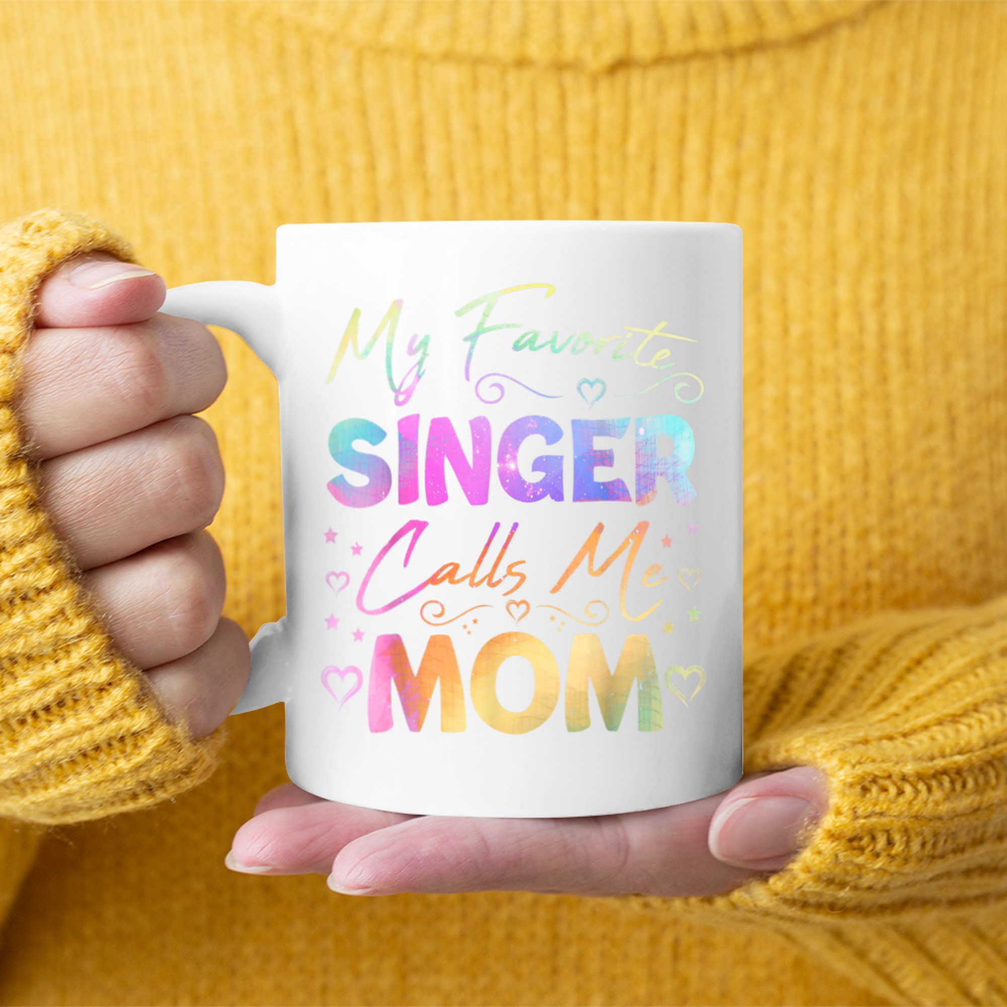 My Favorite Singer Calls Me Mom Best Happy Mother's Day Fun Mug