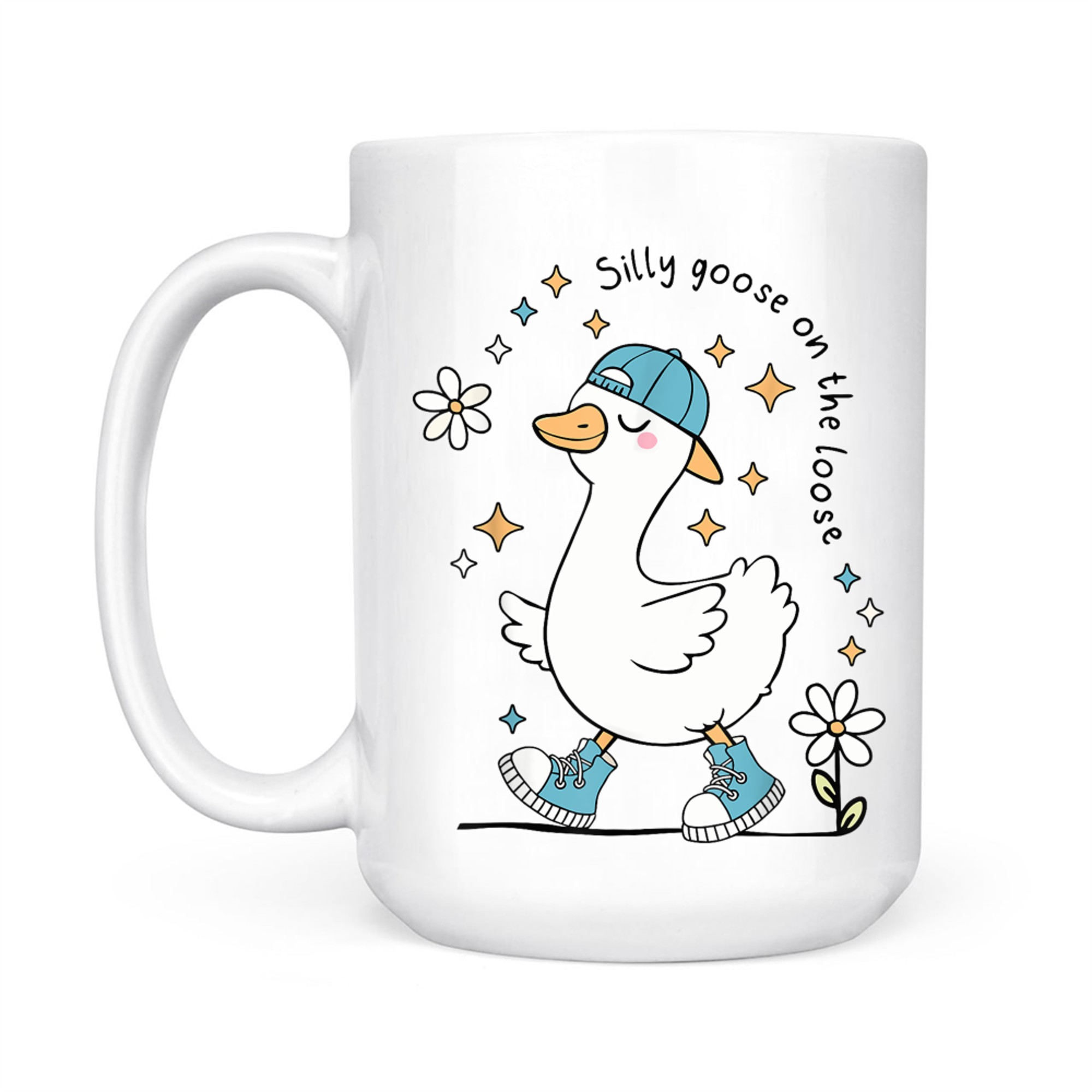 Silly Goose on the Loose Funny Cute Animal Mug