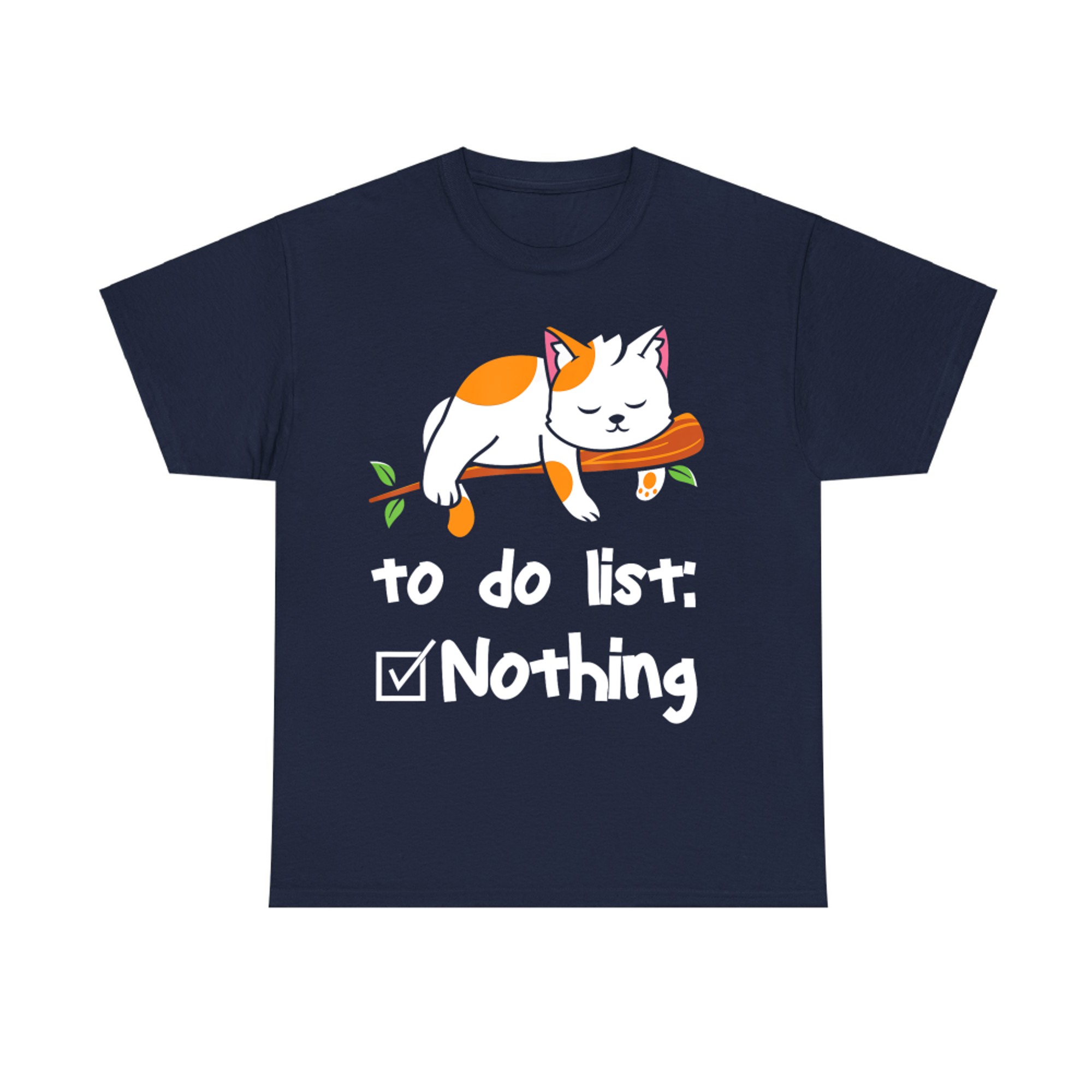 Sleeping Cat To Do List Nothing Lazy Cat Sleeping Nap Cute T-Shirt