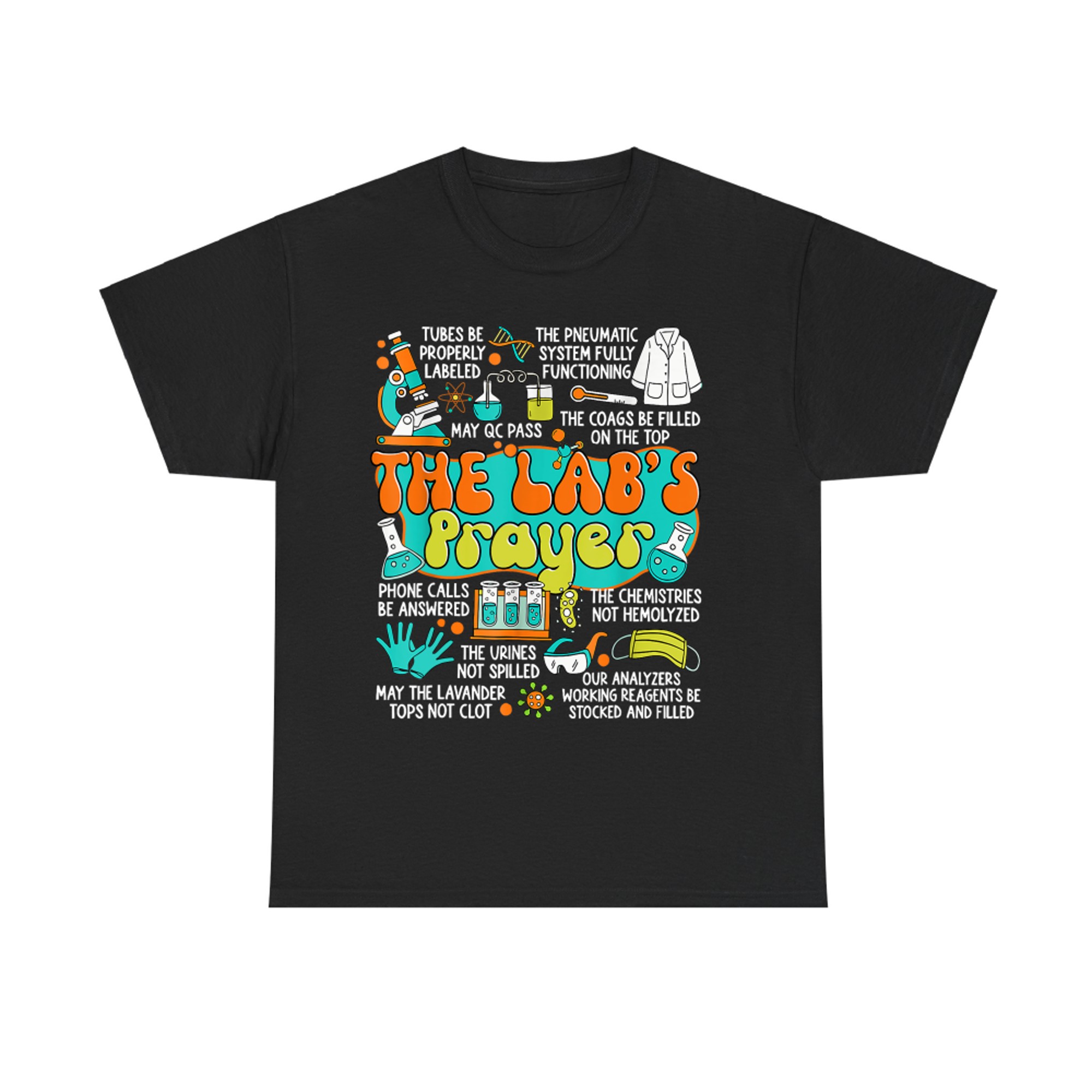 The Lab Prayer Lab Week Medical Laboratory Scientist T-Shirt