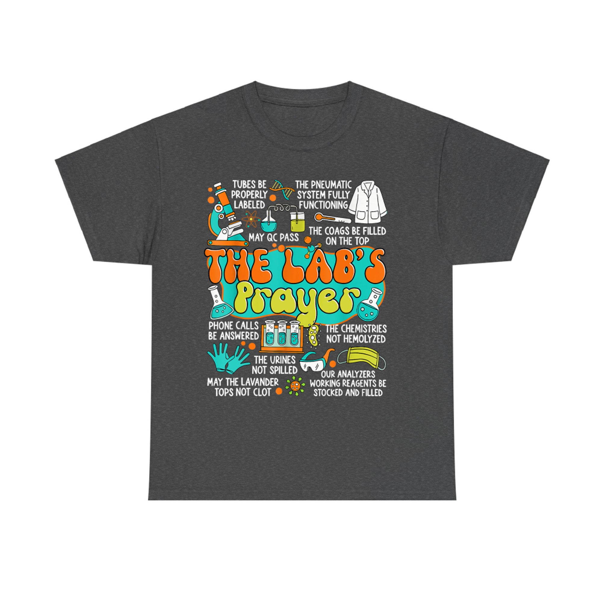 The Lab Prayer Lab Week Medical Laboratory Scientist T-Shirt