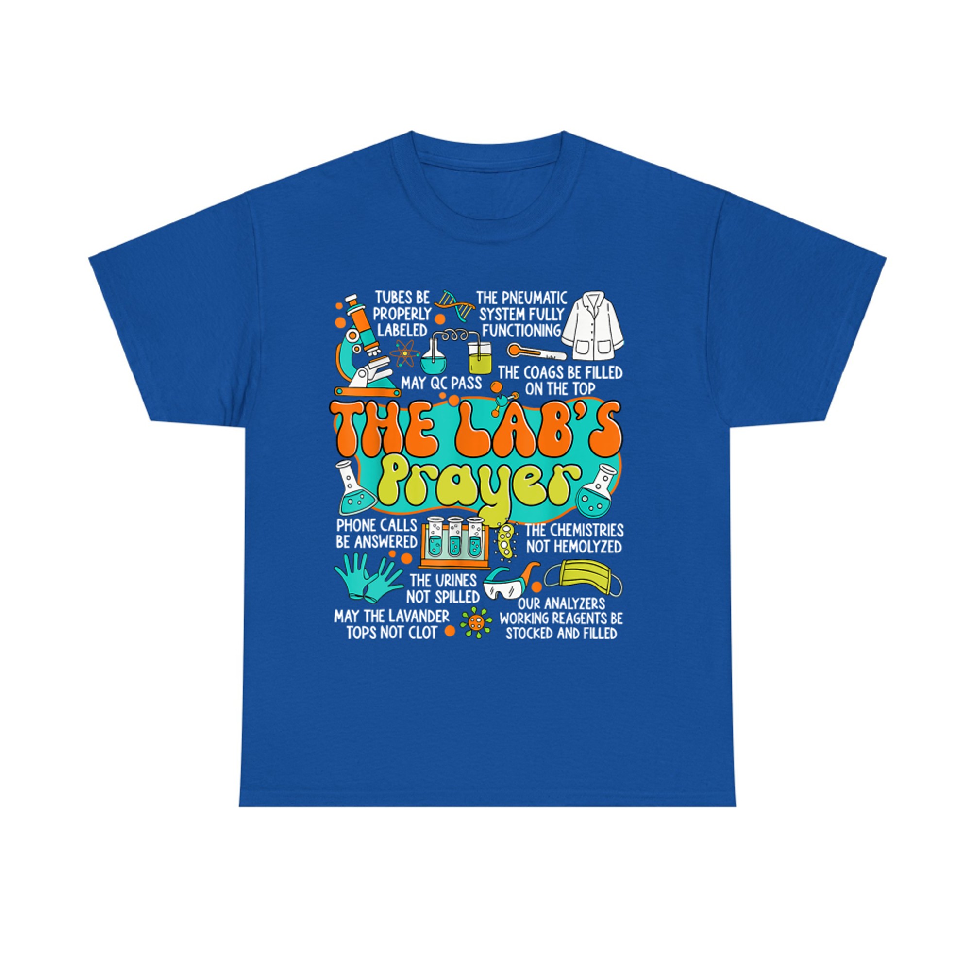 The Lab Prayer Lab Week Medical Laboratory Scientist T-Shirt