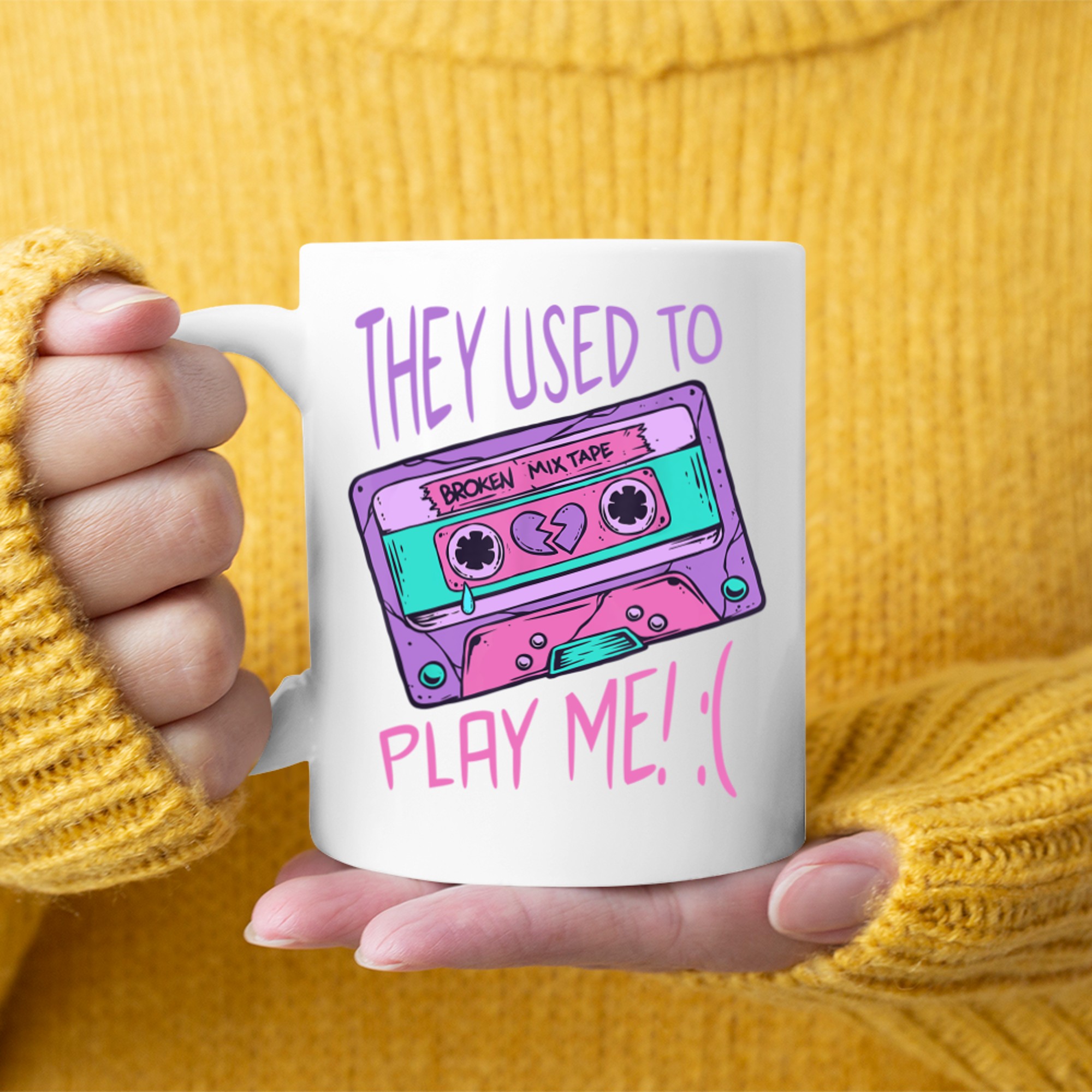 They Used To Play Me Cassette Tape 80s 90s Nostalgia Broken Mug