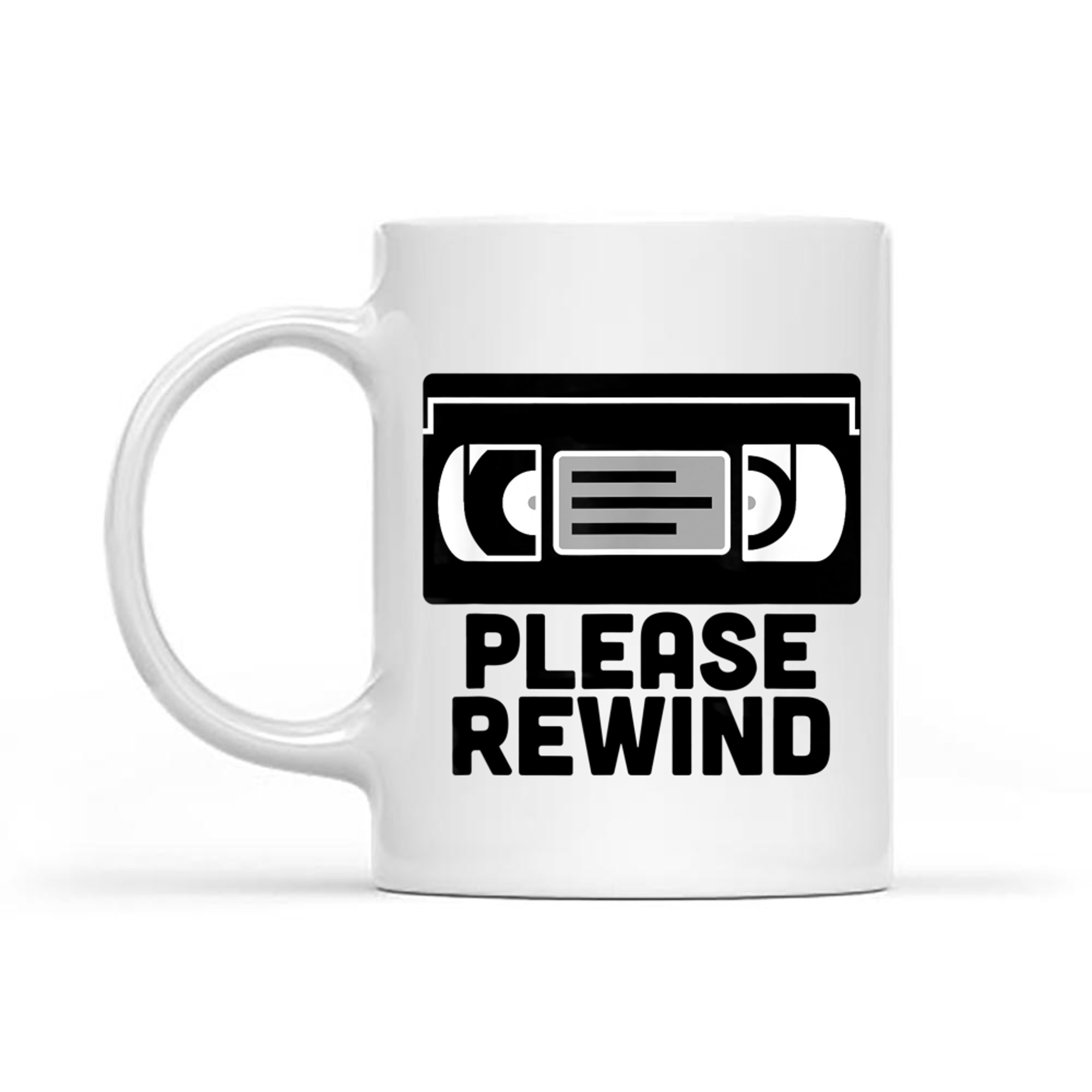 VHS Please Rewind VHS Tape VHS Player Nostalgia 80s Mug