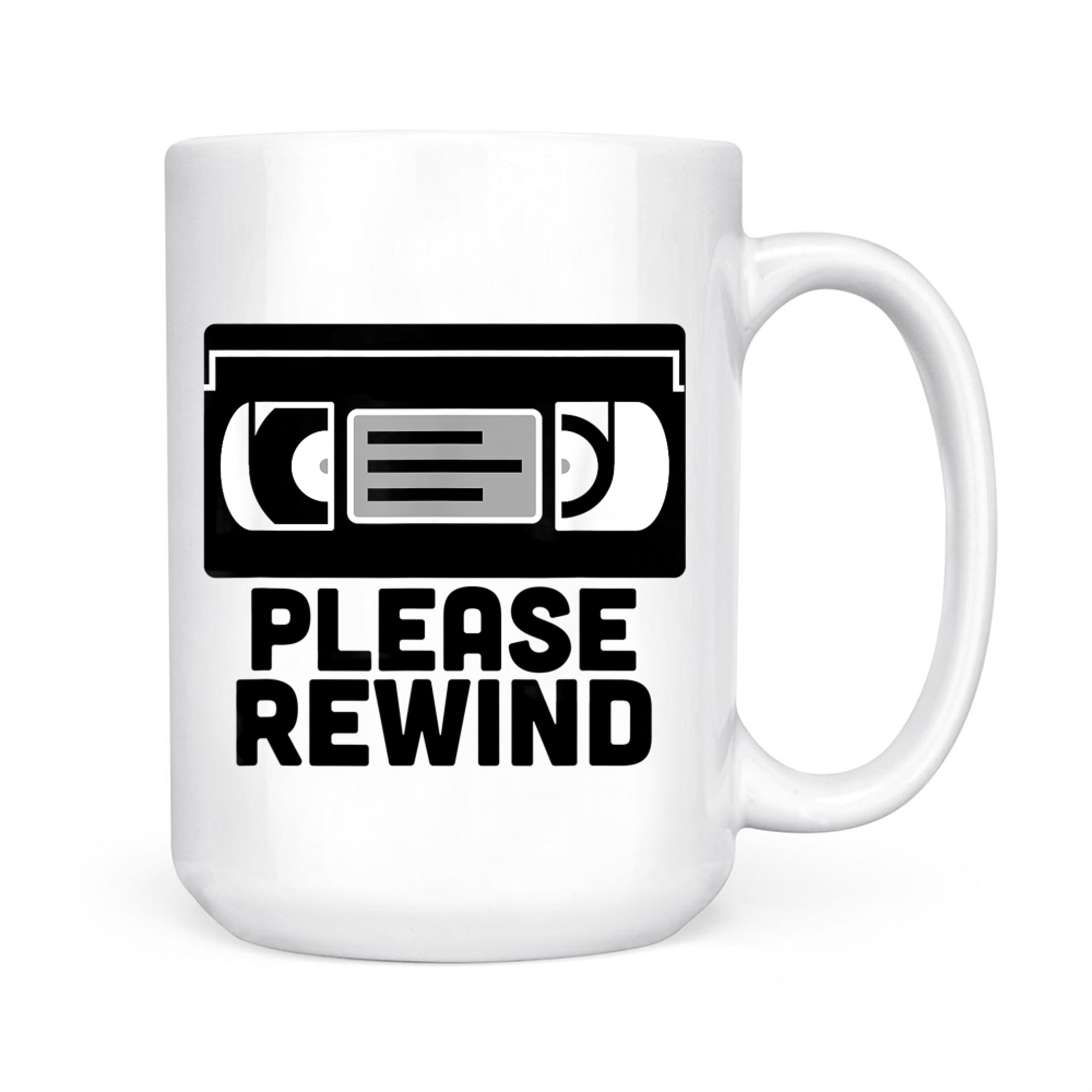 VHS Please Rewind VHS Tape VHS Player Nostalgia 80s Mug
