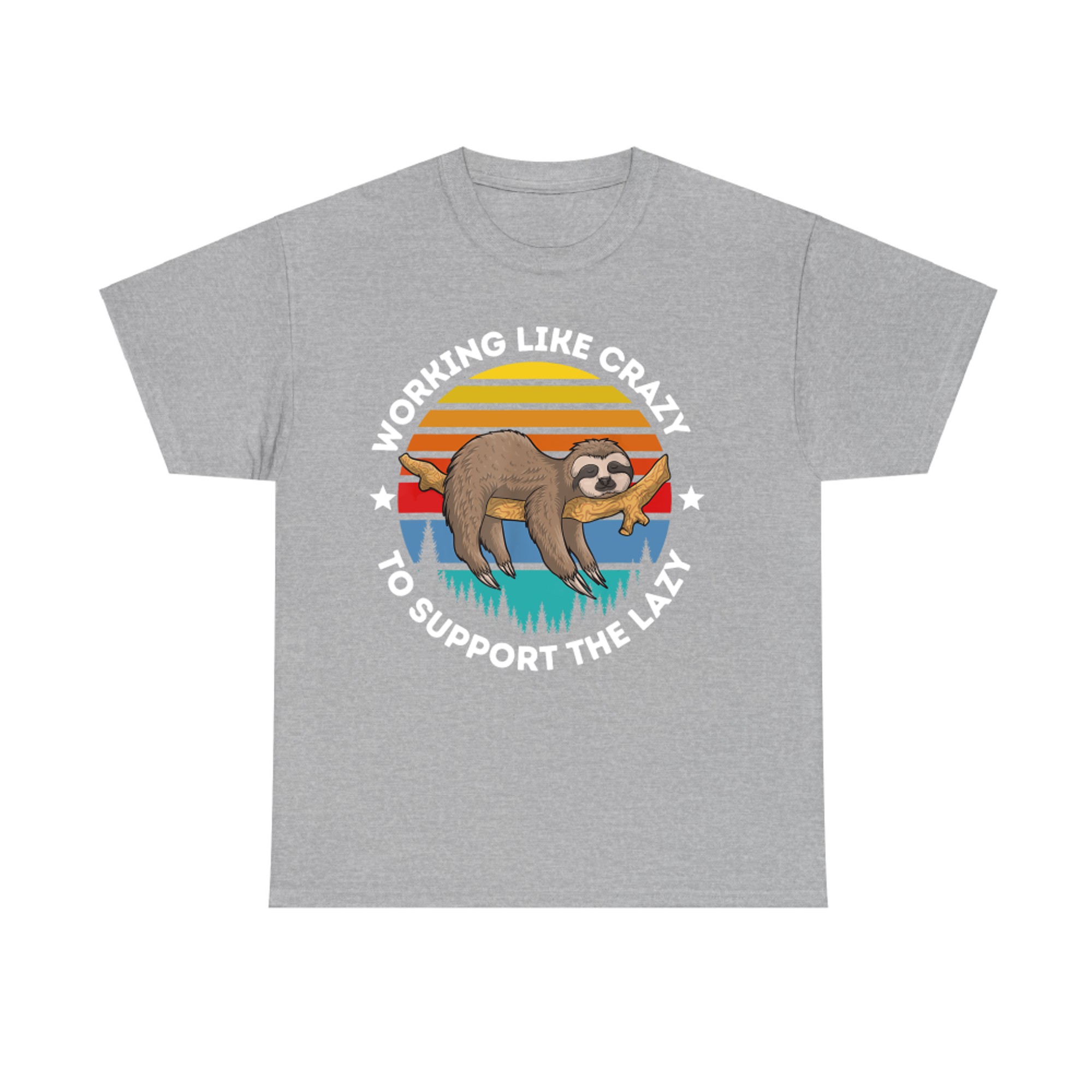 Working Like Crazy To Support The Lazy Reteo Hard Worker T-Shirt