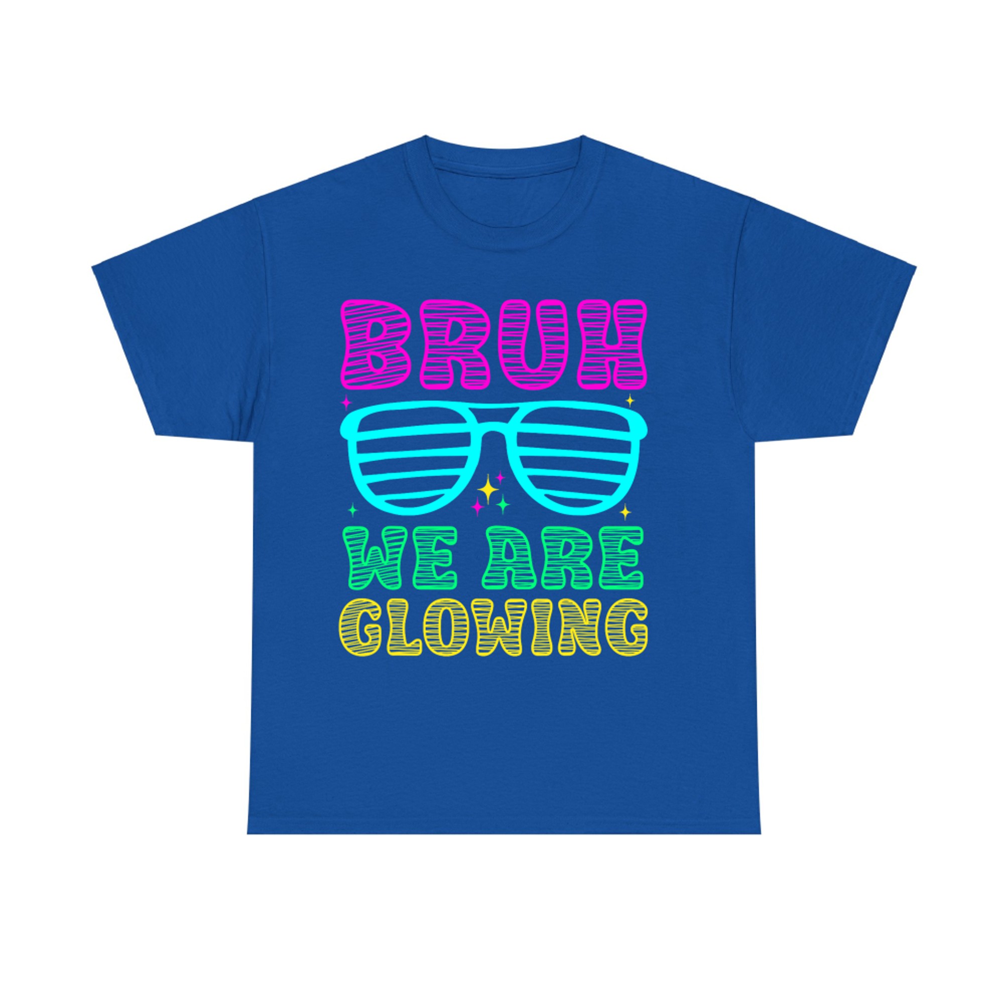 Bruh We Are Glowing Hello Summer Vacation Trips Neon Sunglasses Design T-Shirt