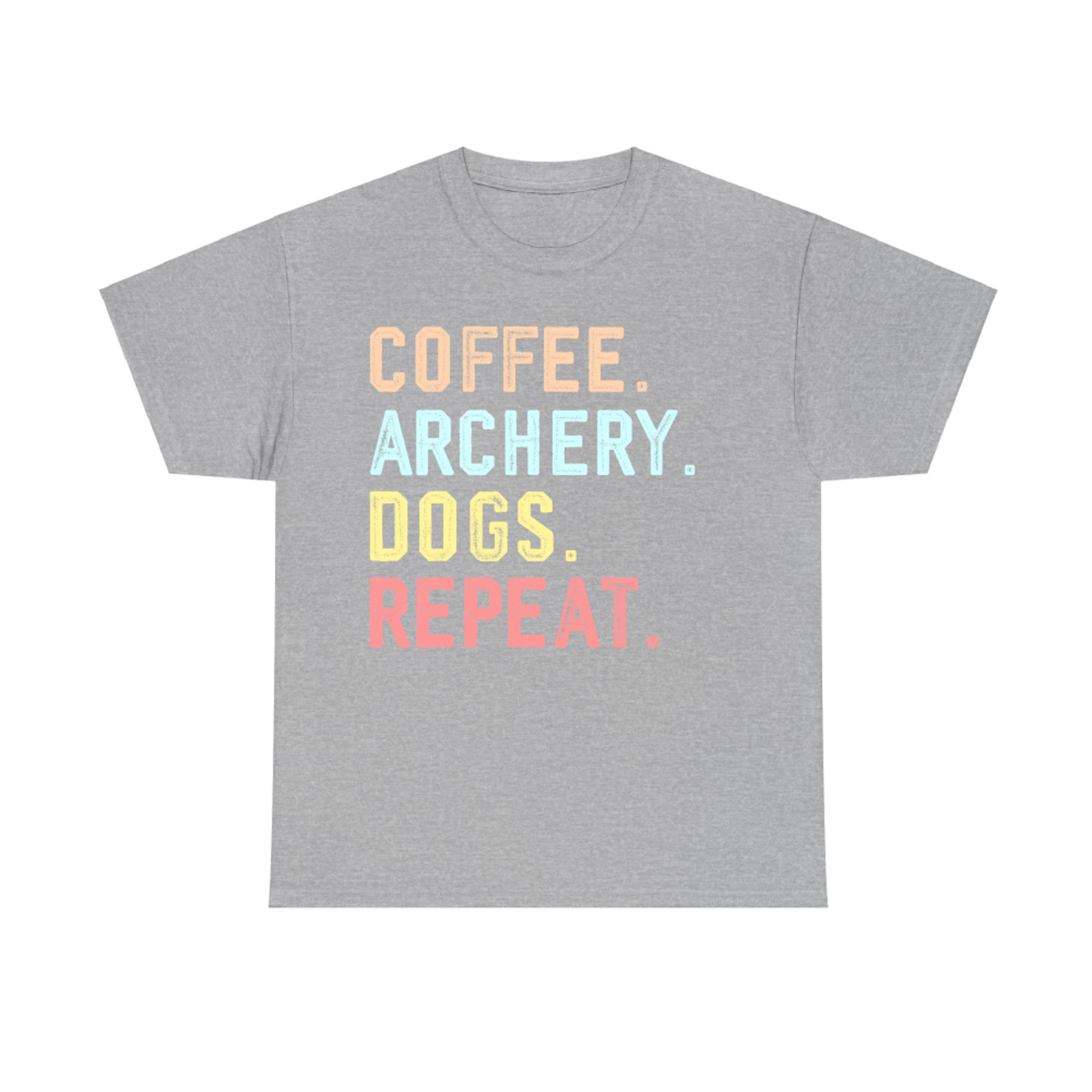 Coffee Archery Dogs Repeat Funny Routine Design Dog Moms Archers T-Shirt