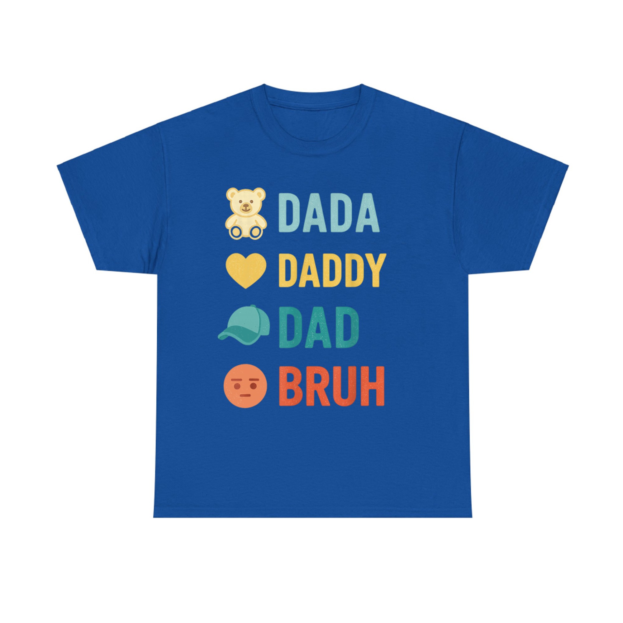 Dada Daddy Dad Bruh Funny Husband Dad Father's Day T-Shirt