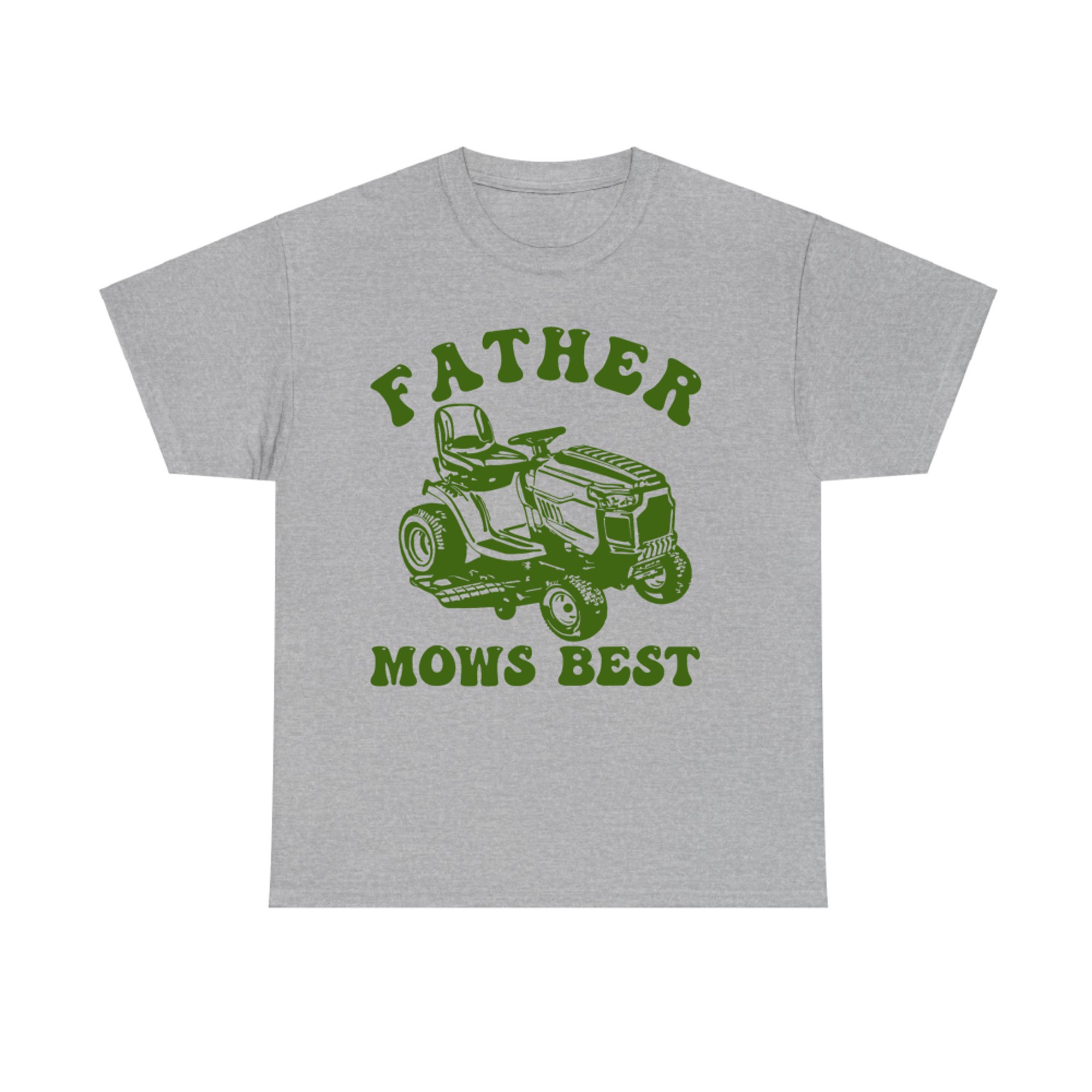 Father Mows Best Lawn Care Dad Mowing Gardener Father's Day T-Shirt