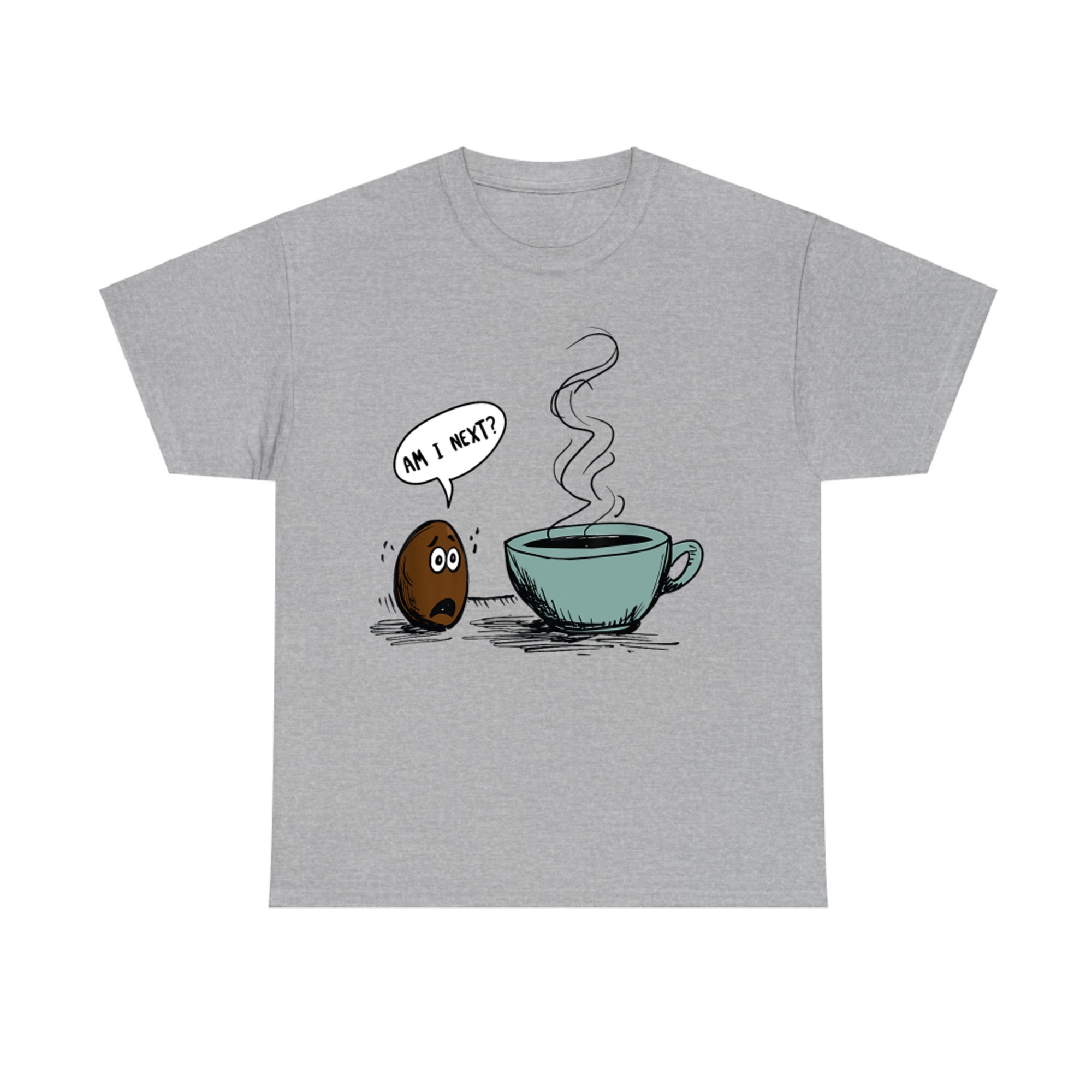 Funny Coffee Bean Cartoon Am I Next Joke Design Caffeine Lovers T-Shirt