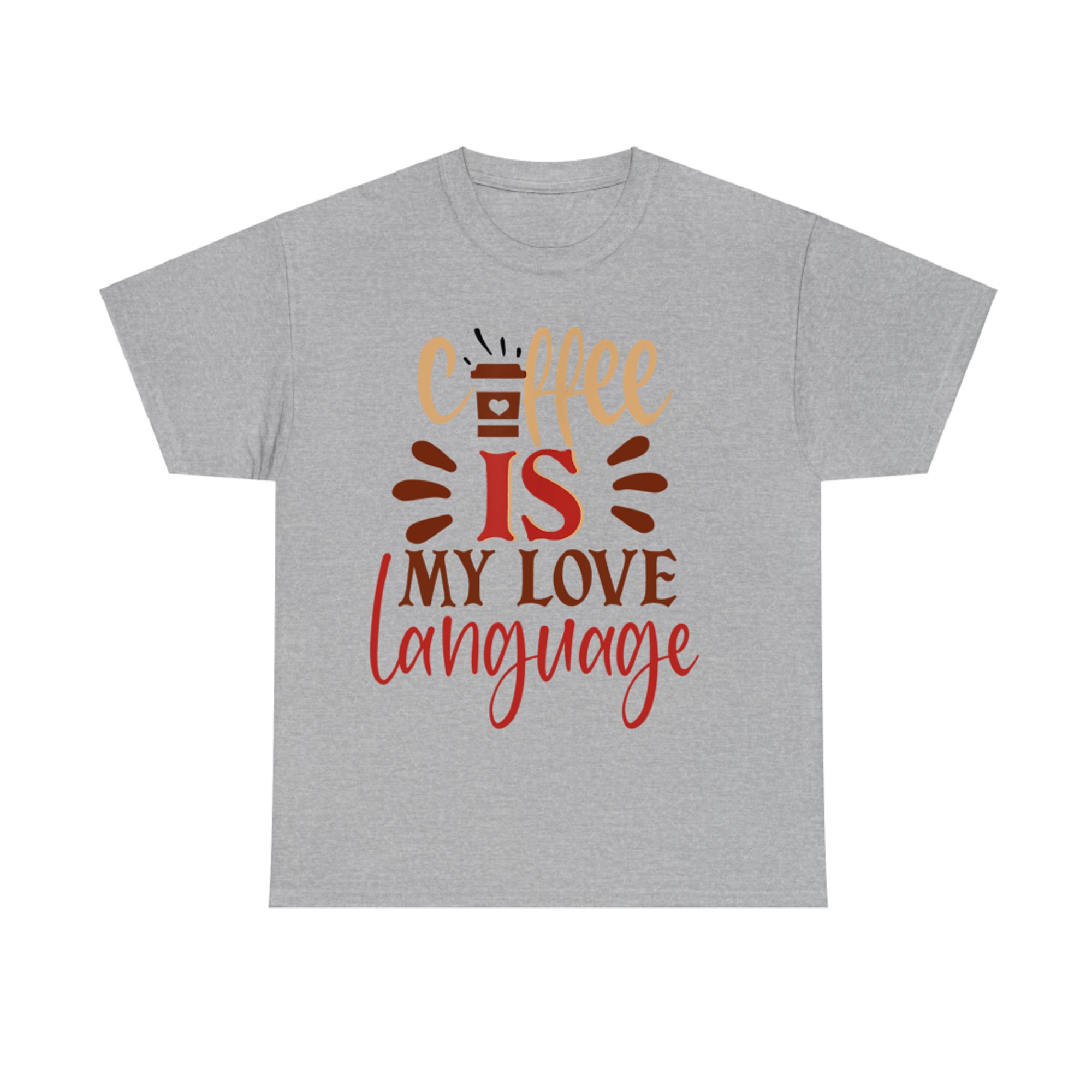 Funny Coffee Is My Love Language Valentines Day T-Shirt