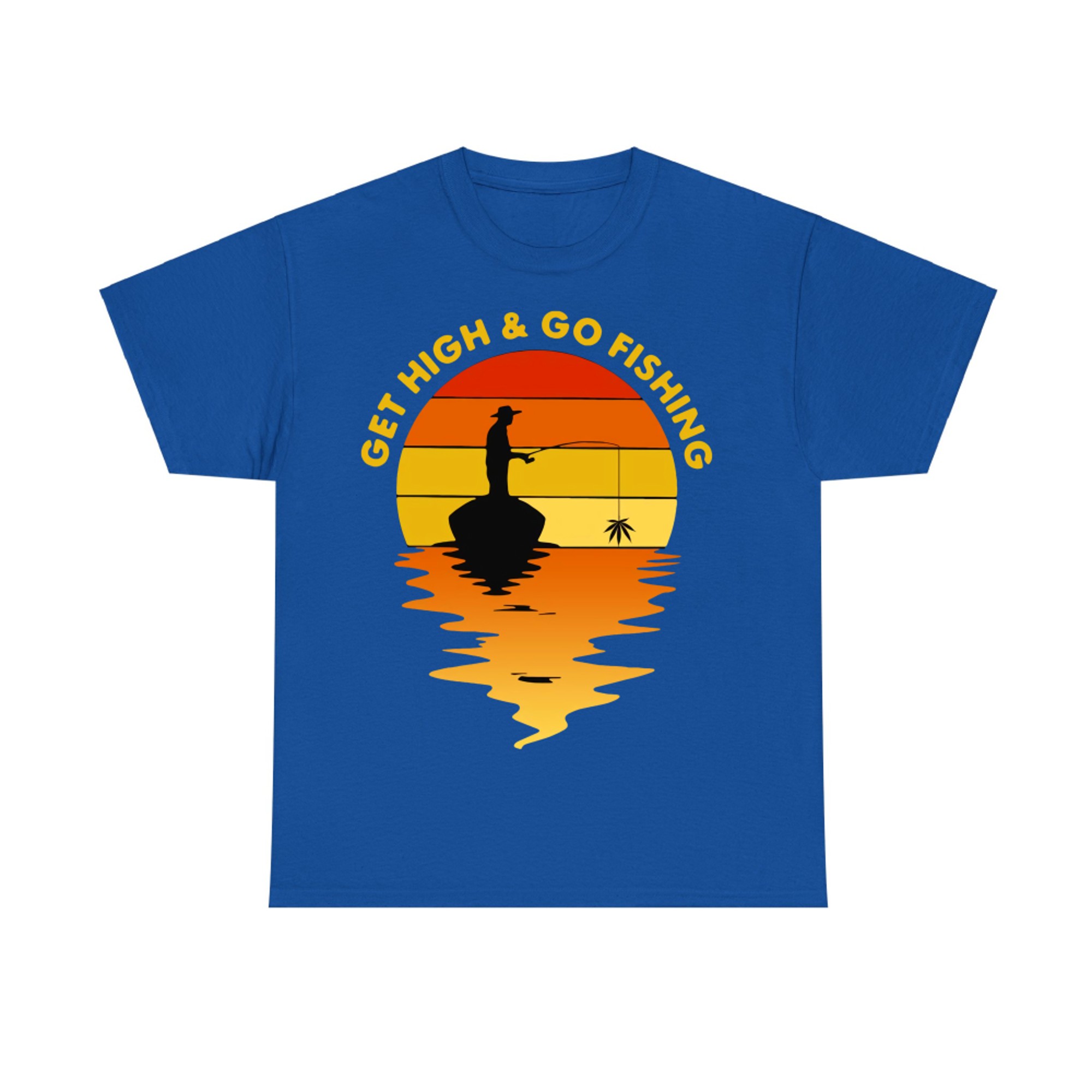 Get High and Go Fishing Vintage