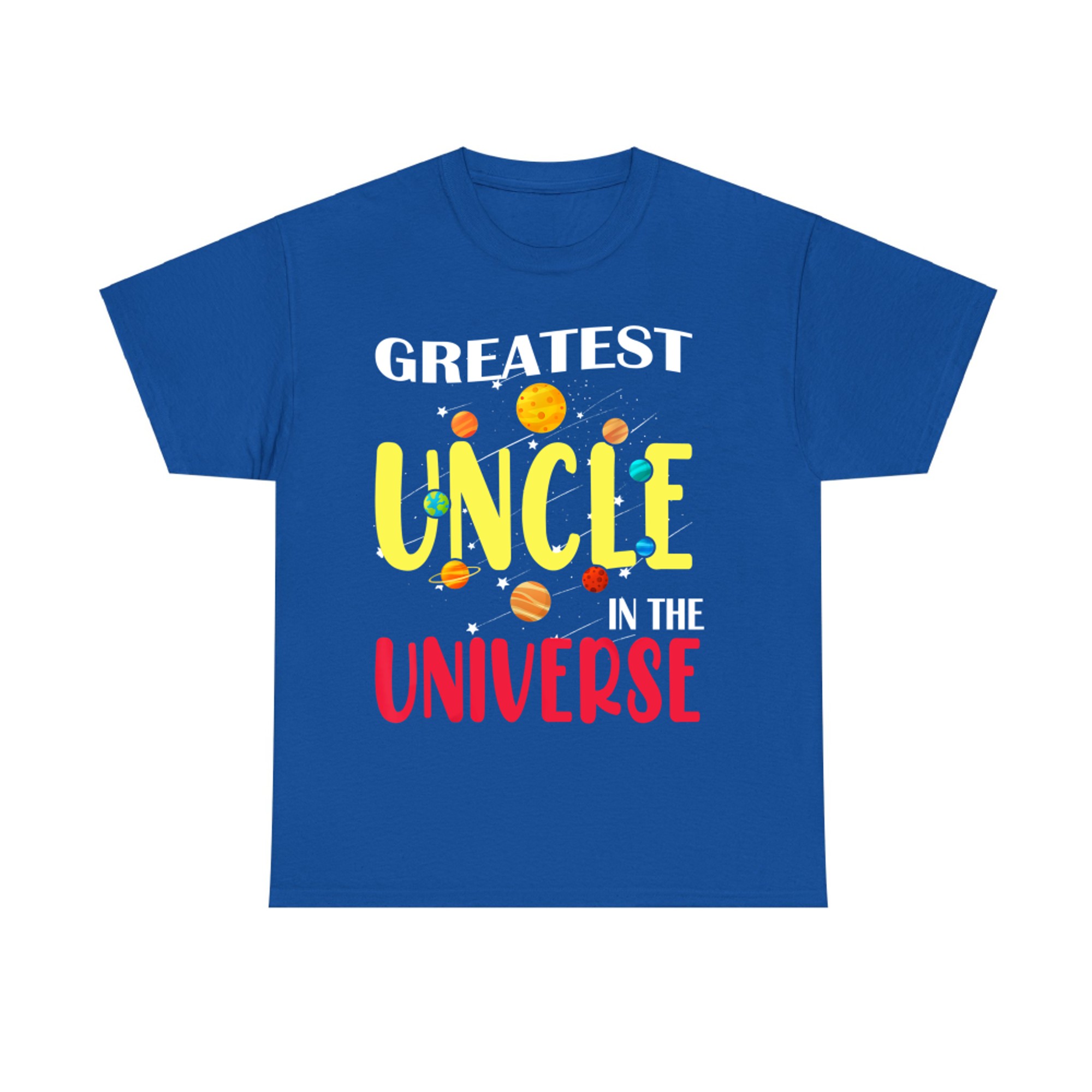 Greatest Uncle In The Universe Funny Father's Day Niece Nephew T-Shirt