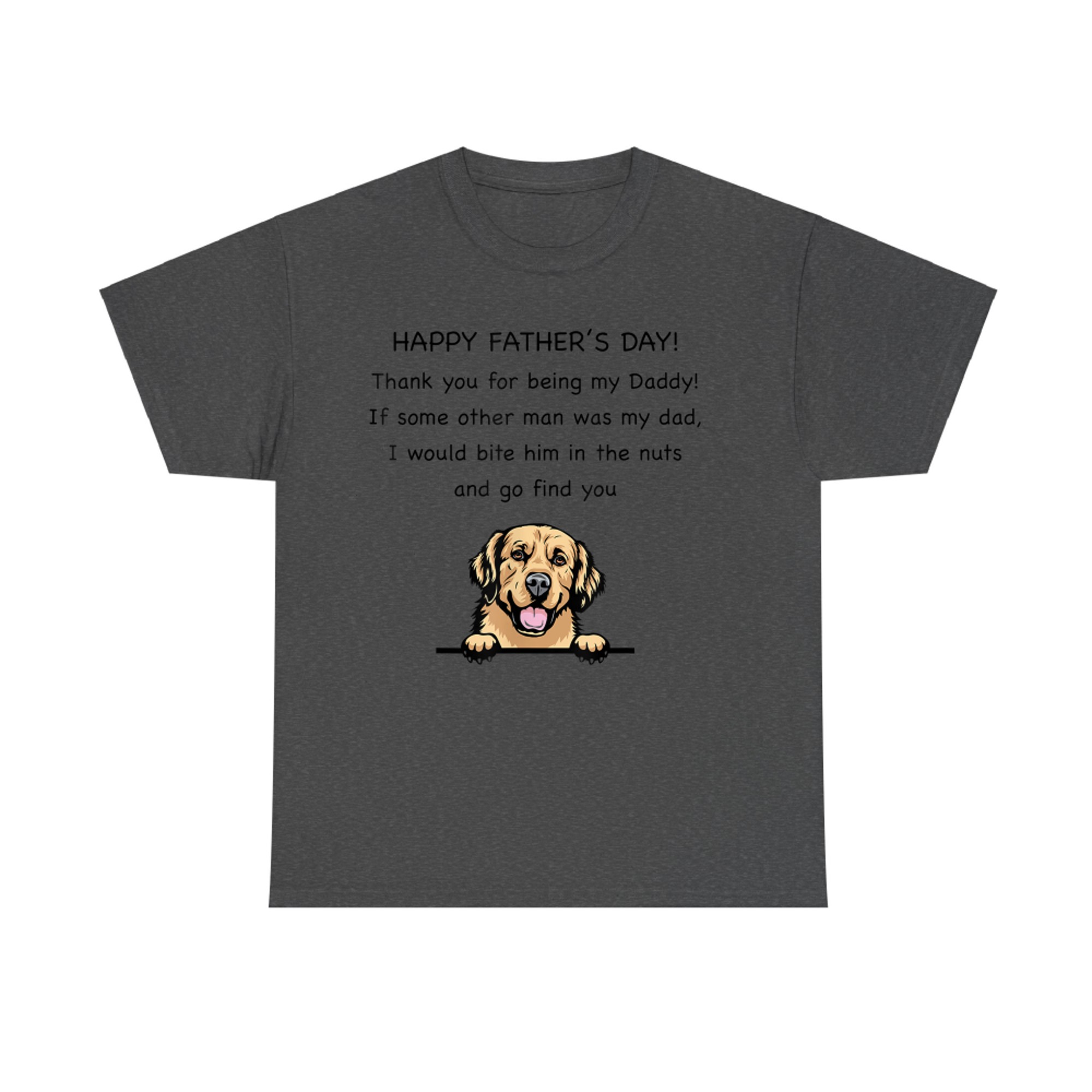 Happy Father's Day Thank You For Being My Daddy Dog Lovers T-Shirt