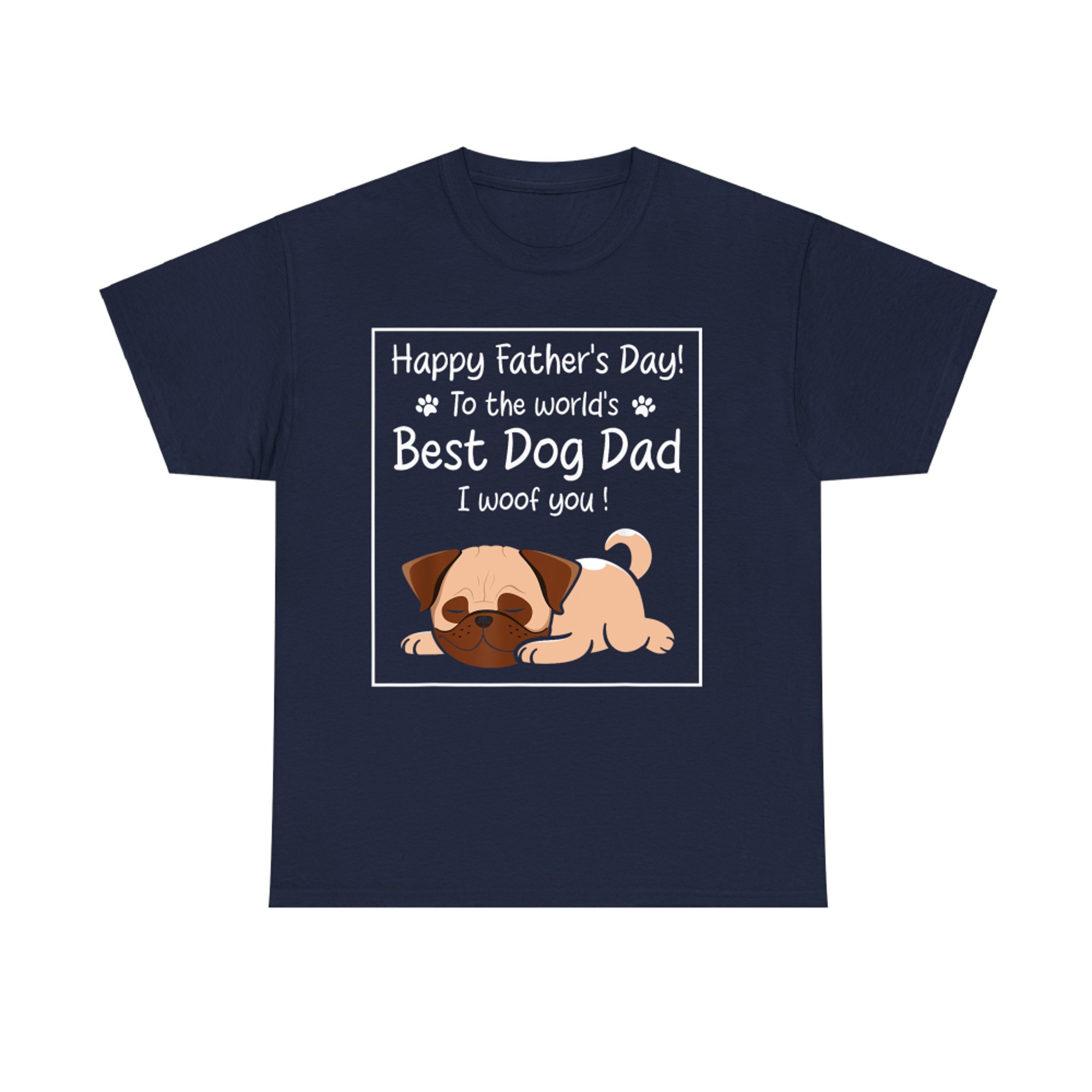 Happy Father's Day To The World's Best Dog Dad I Woof You T-Shirt