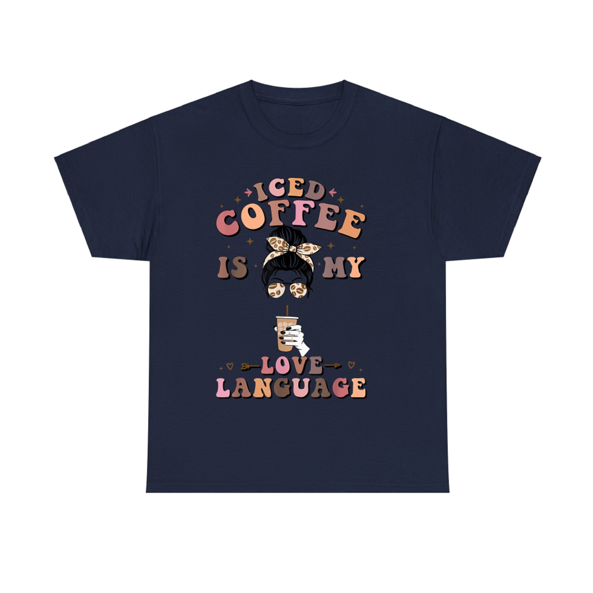 Iced Coffee Is My Love Language Coffee Retro Quote T-Shirt