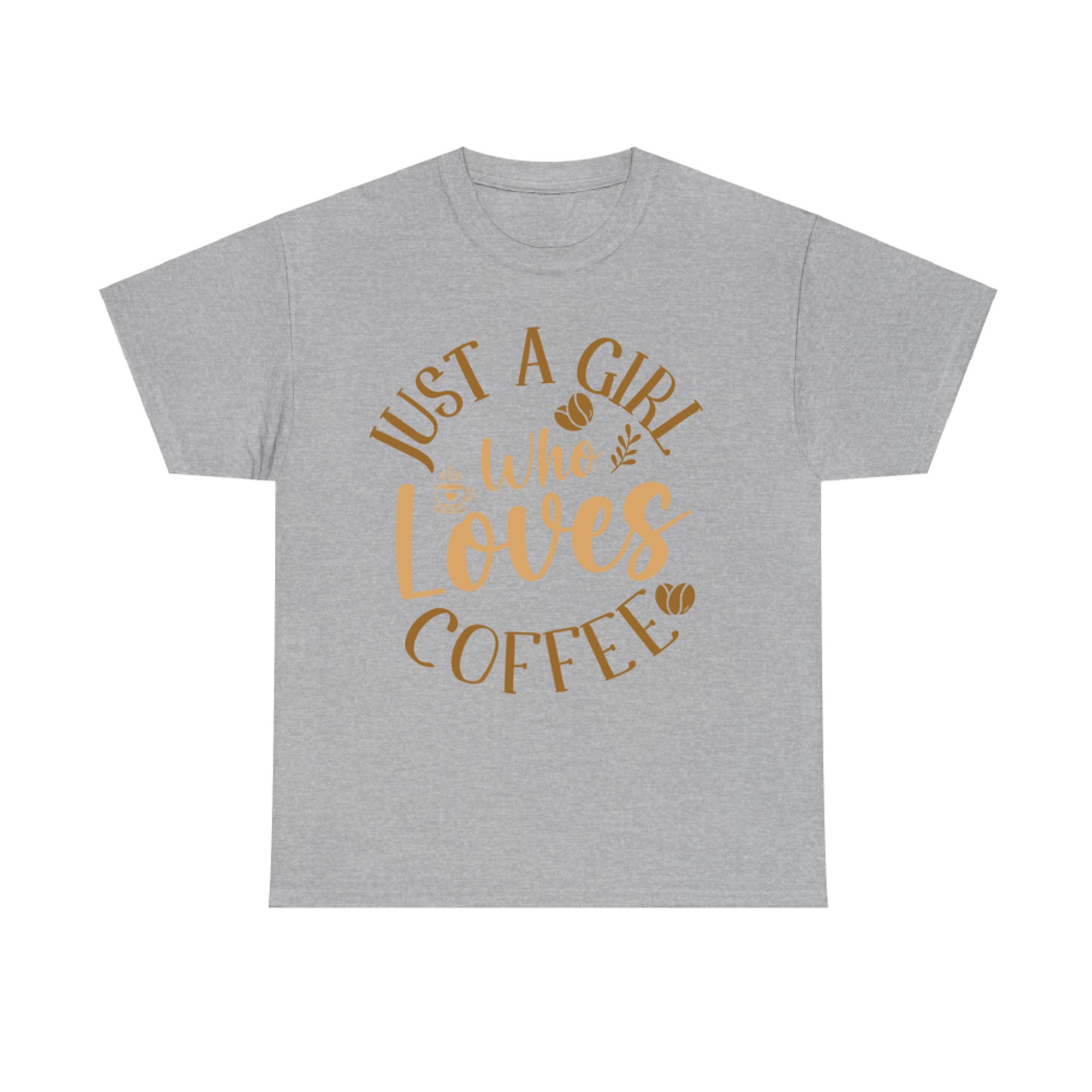 Just A Girl Who Loves Coffee Cute Coffee Lover T-Shirt