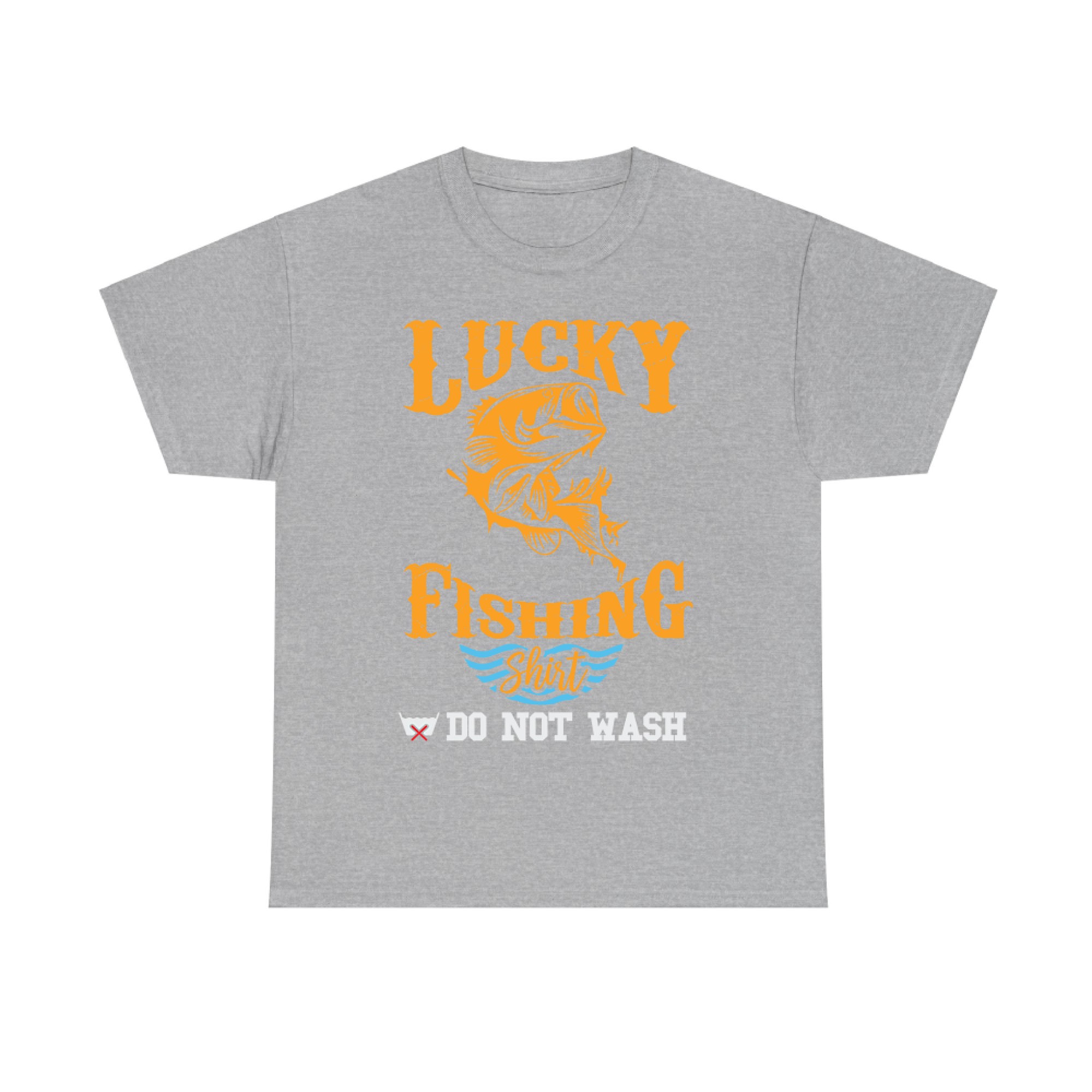 Lucky Fishing Shirt Do Not Wash Fishing