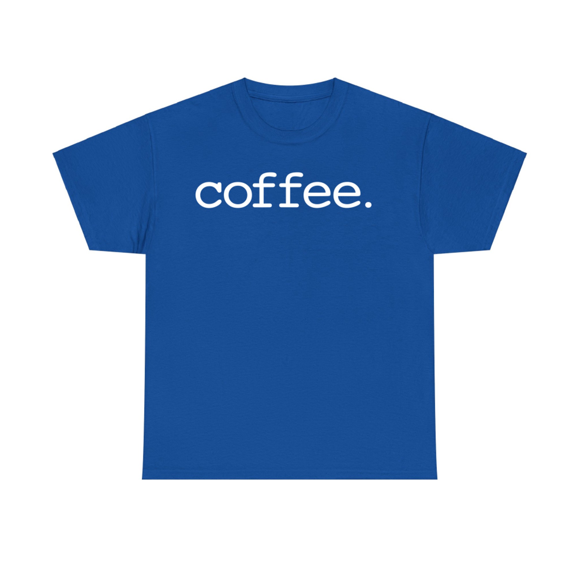 Minimalist Coffee Period Design Simple Modern Caffeine Statement Graphic T-Shirt