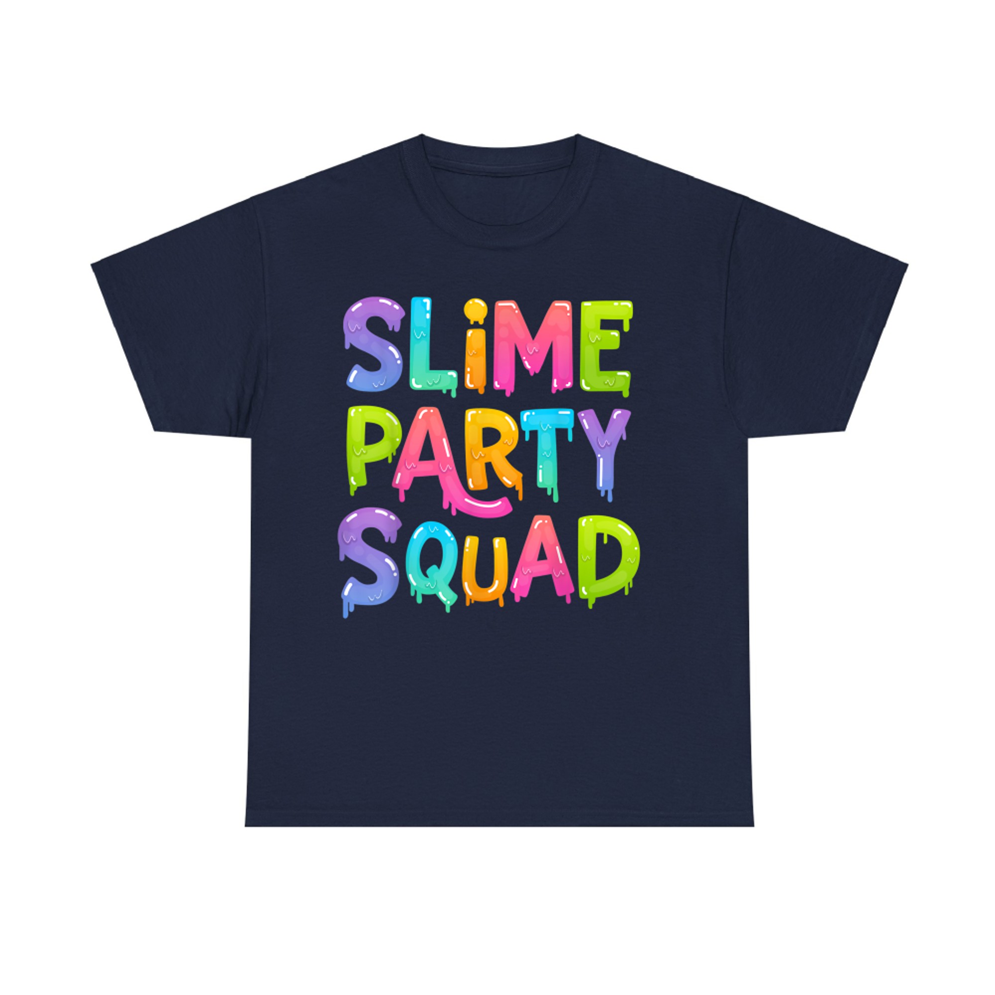 Slime Party Squad Colorful Matching Group Gift Funny Birthday T-Shirt