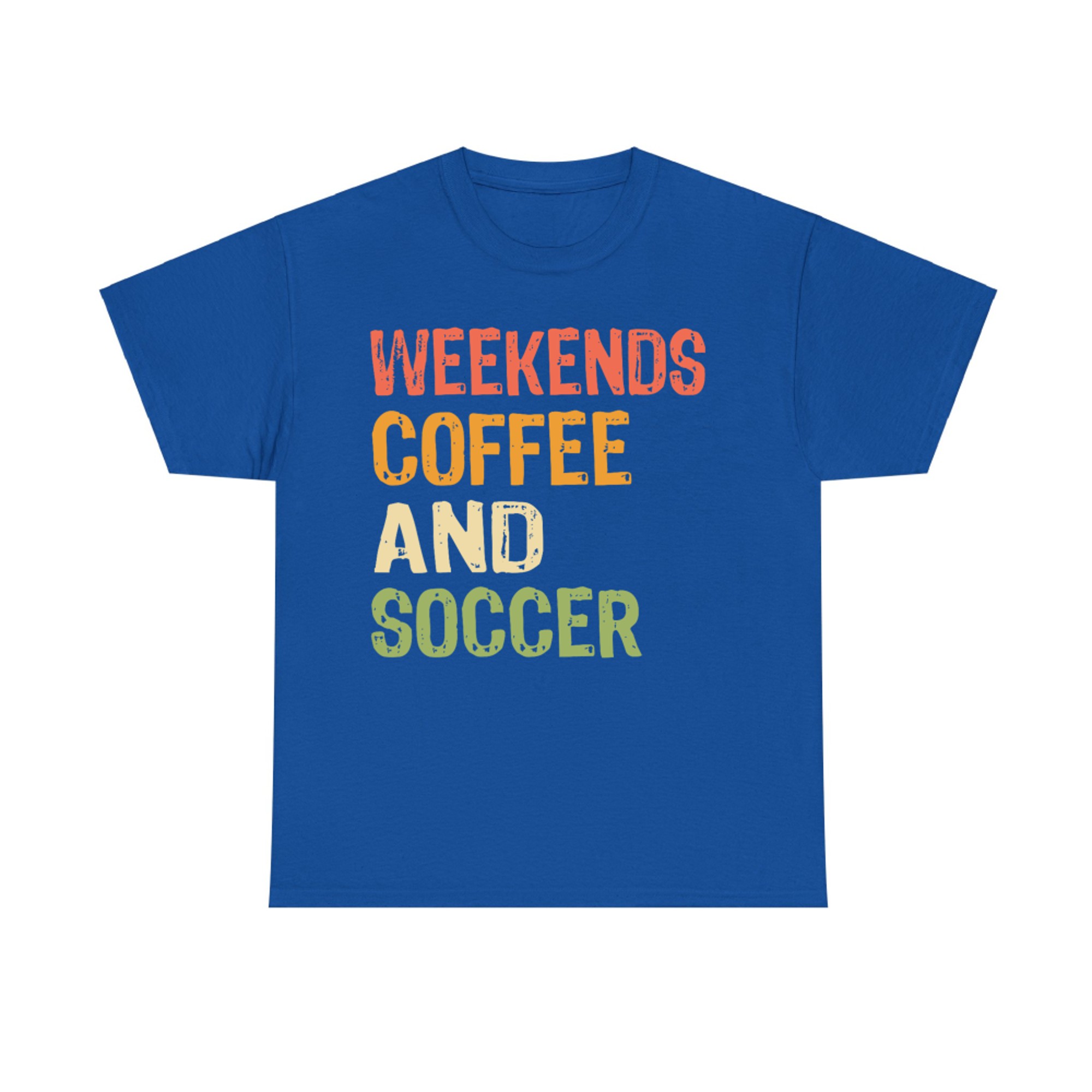 Weekends Coffee And Soccer Retro Funny Gift Soccer Moms Coffee Lovers T-Shirt