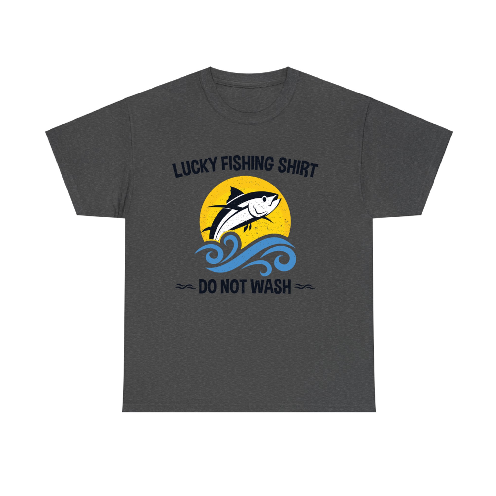 Womens Lucky Fishing Do Not Wash Funny Fishing