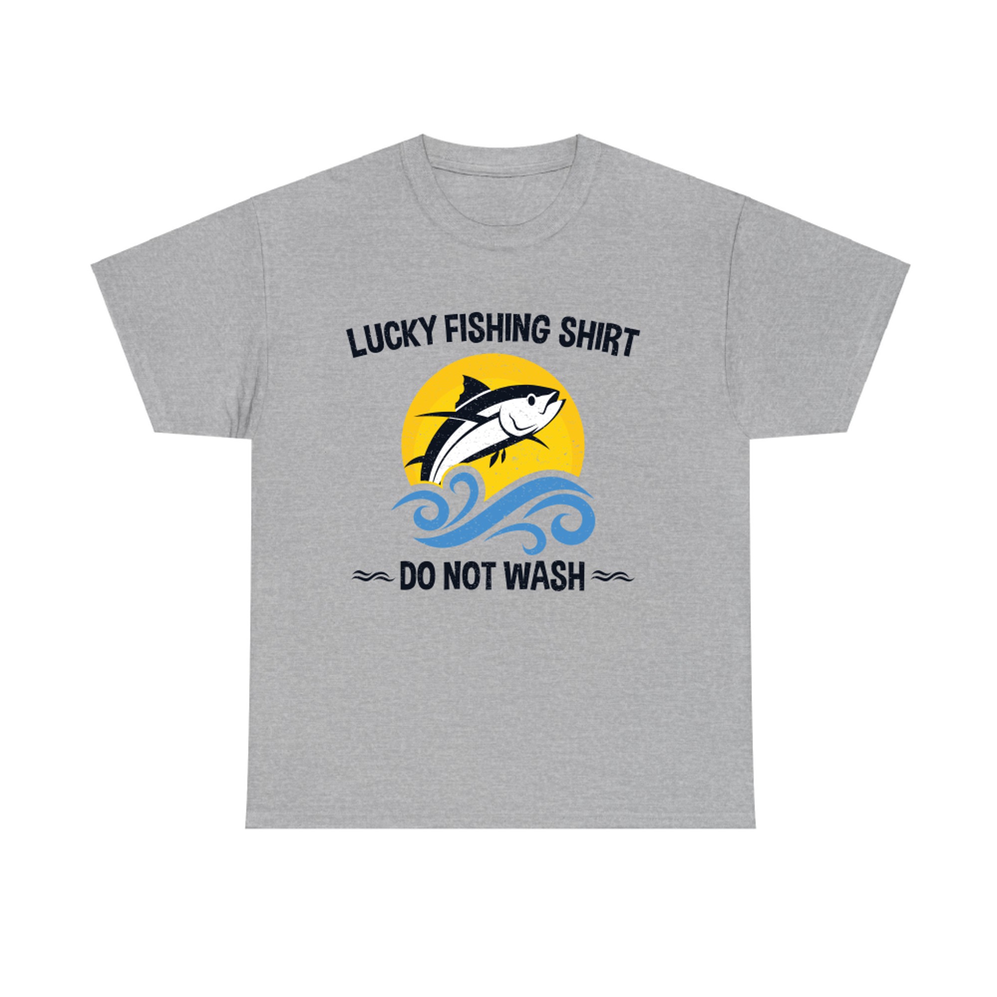 Womens Lucky Fishing Do Not Wash Funny Fishing