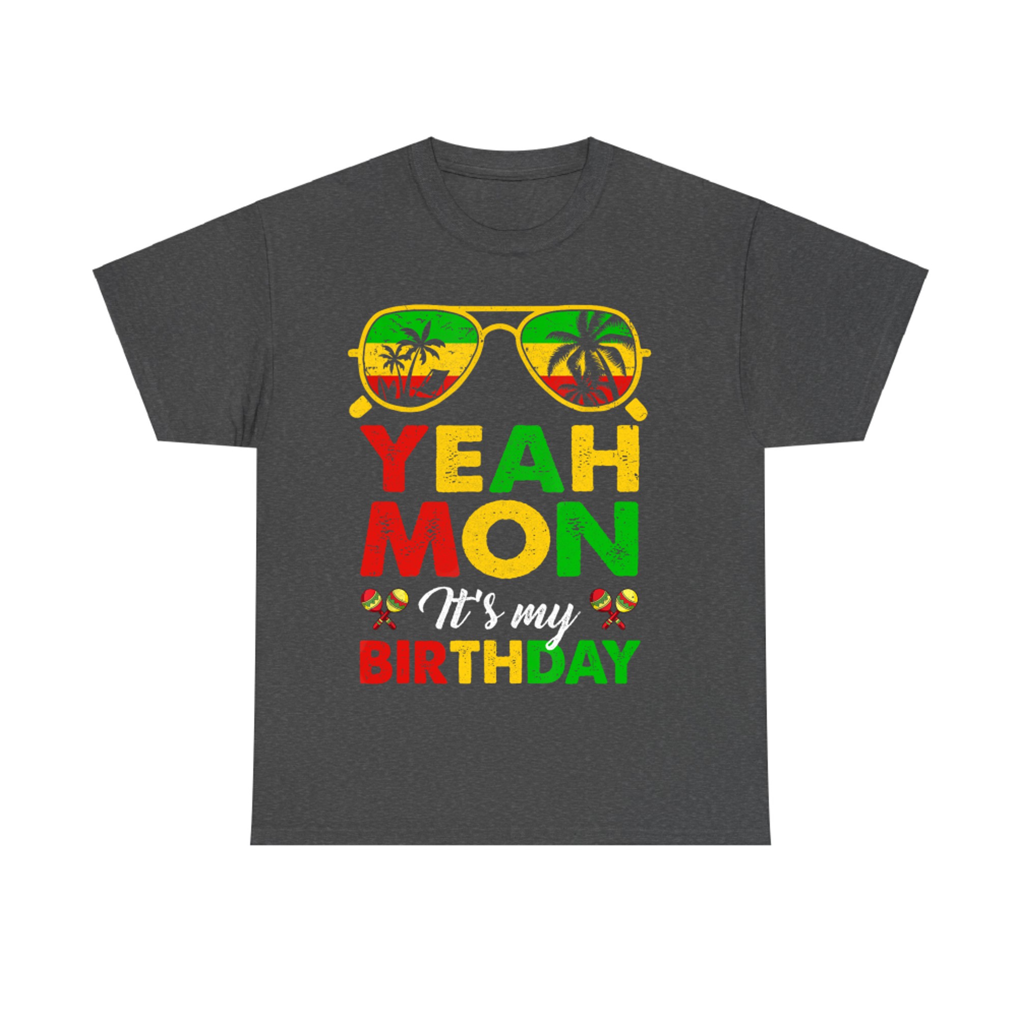 Yeah Mon Birthday Design Reggae Jamaica Themed Party T-Shirt
