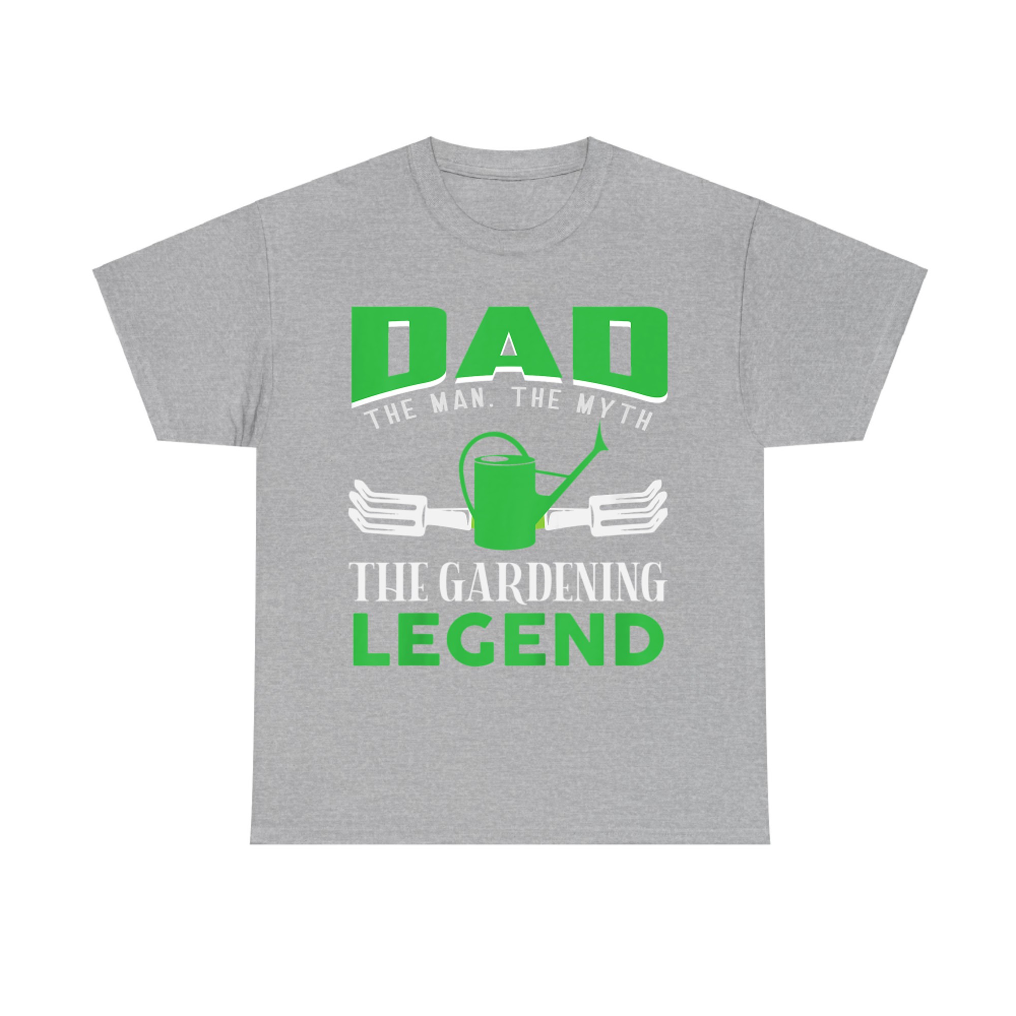 Dad The Man The Myth The Gardening Legend - Gardening Gift