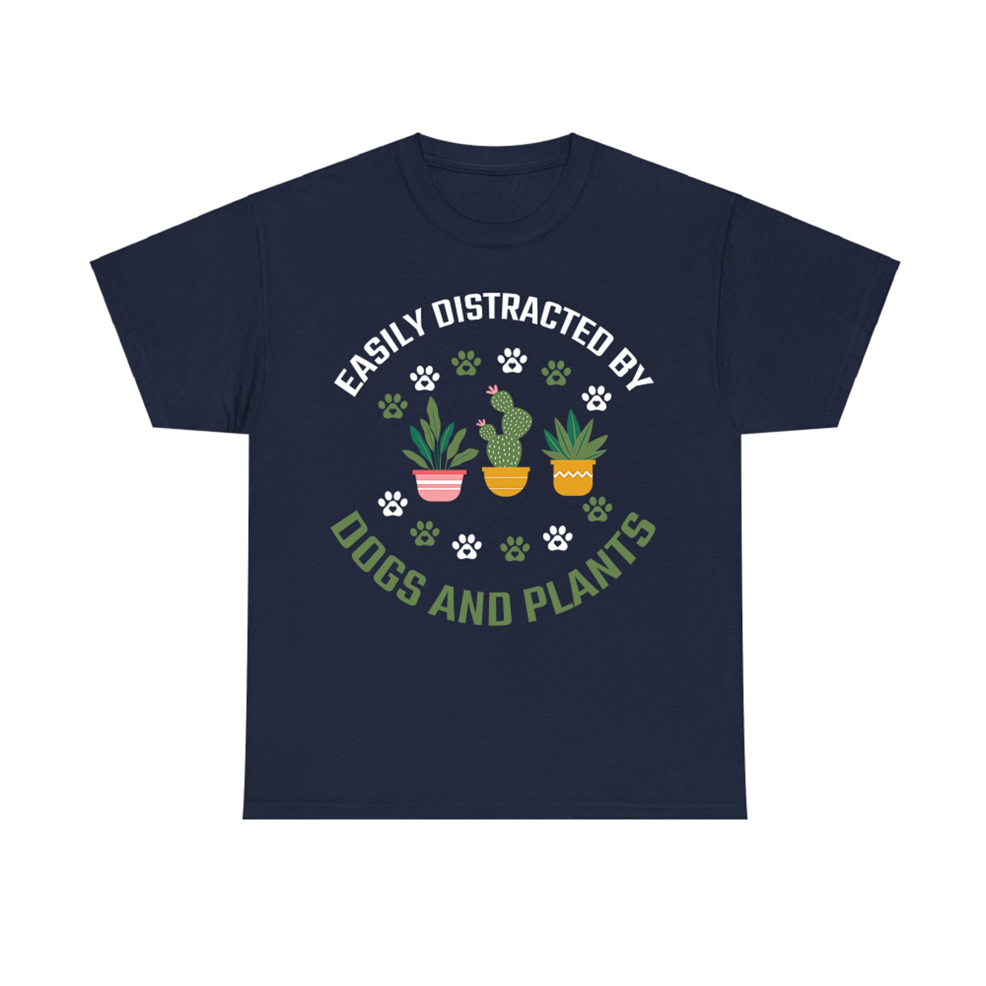 Easily Distracted by Dogs and Plants Funny Dog Gardening