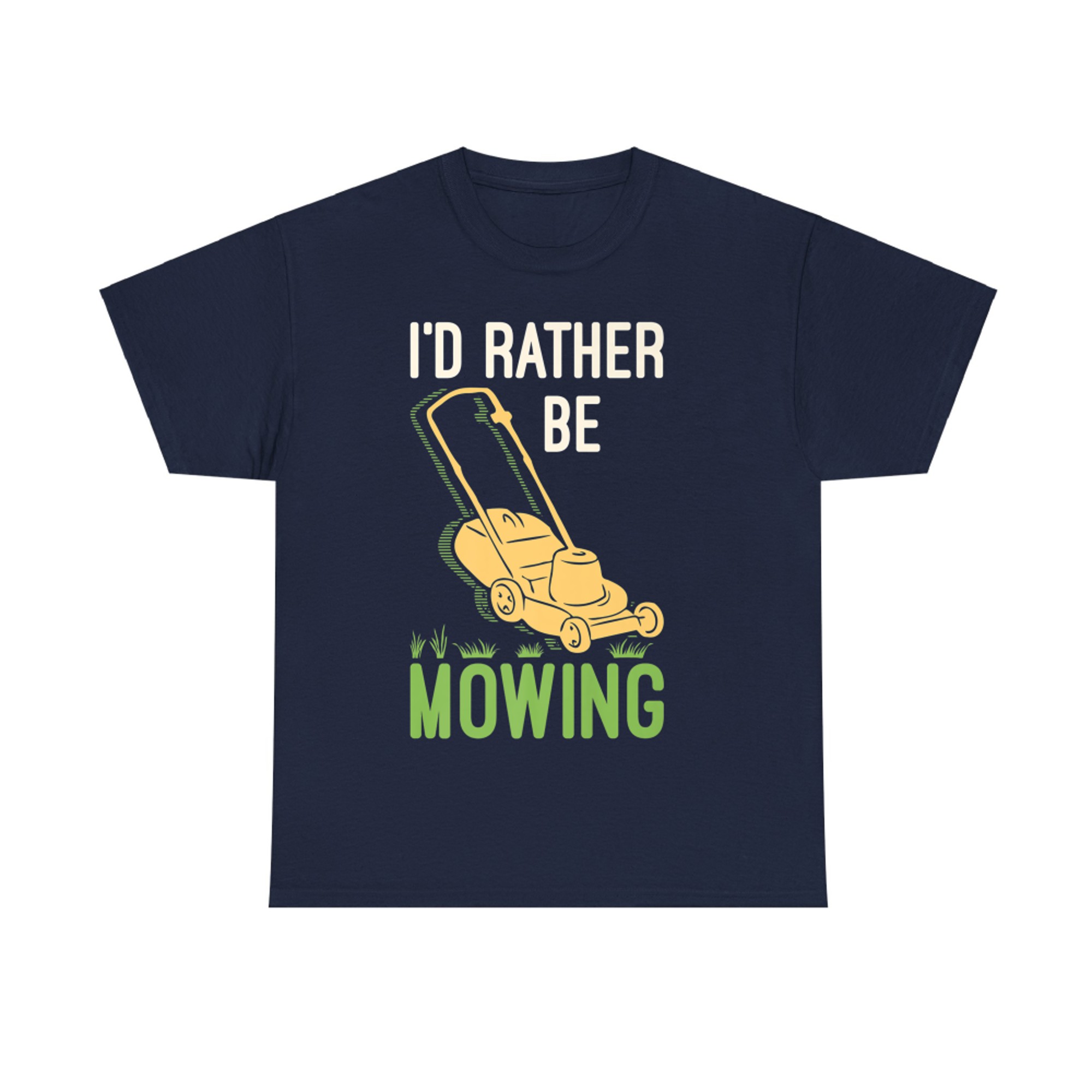 I'd Rather be Mowing Funny Lawn Mower Grass Gardening Gift (1)