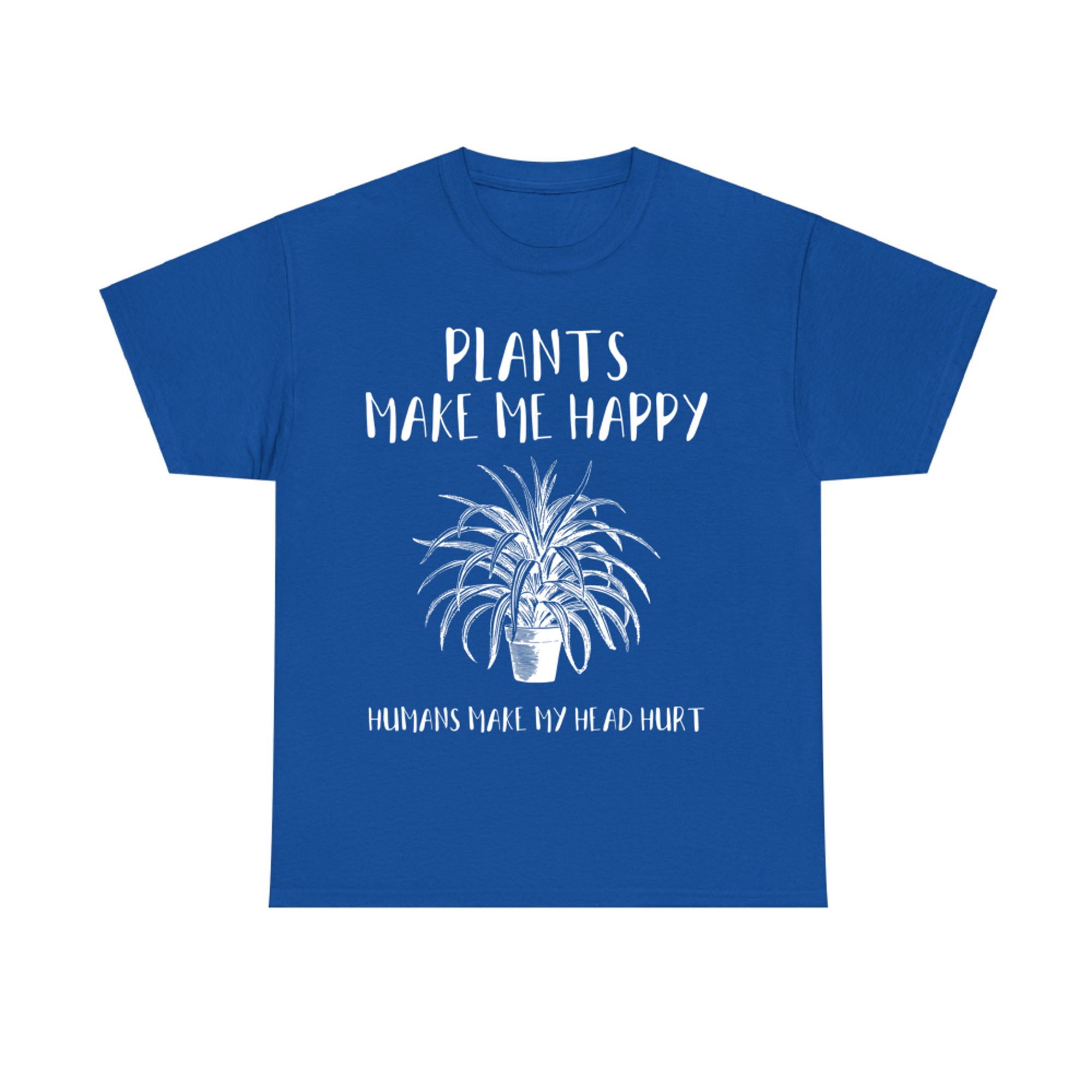 Plants Make My Happy Gardening Funny Gardener Farmer Gift