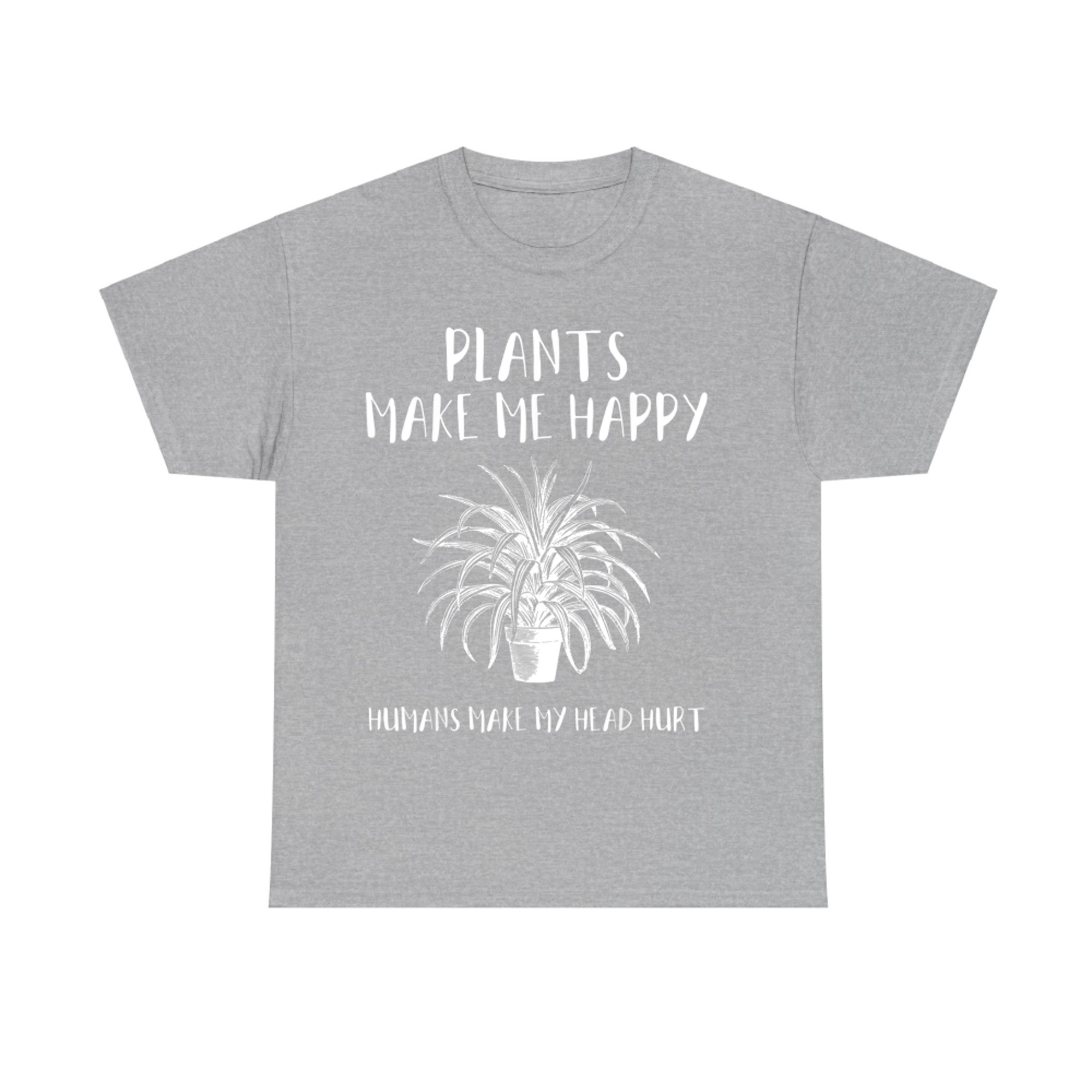 Plants Make My Happy Gardening Funny Gardener Farmer Gift