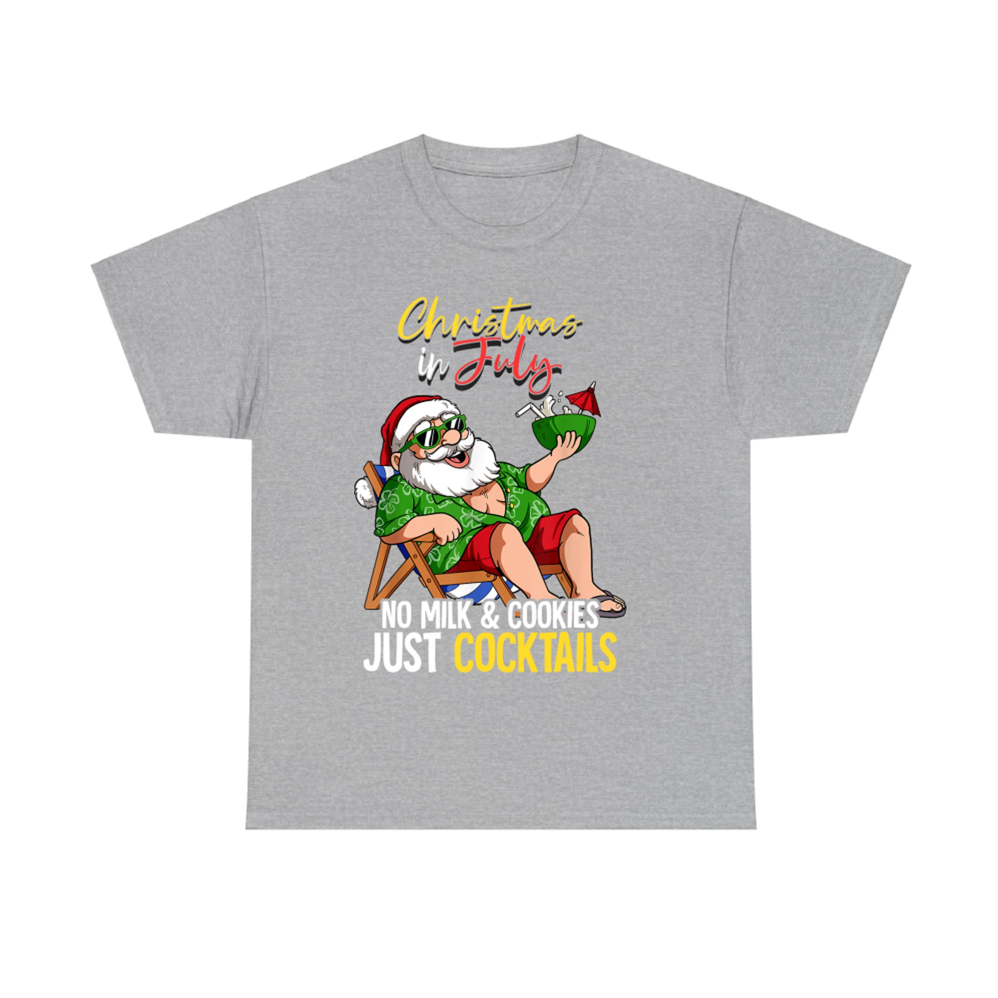 Christmas In July No Milk & Cookies Just Cocktails Santa Xmas T-Shirt
