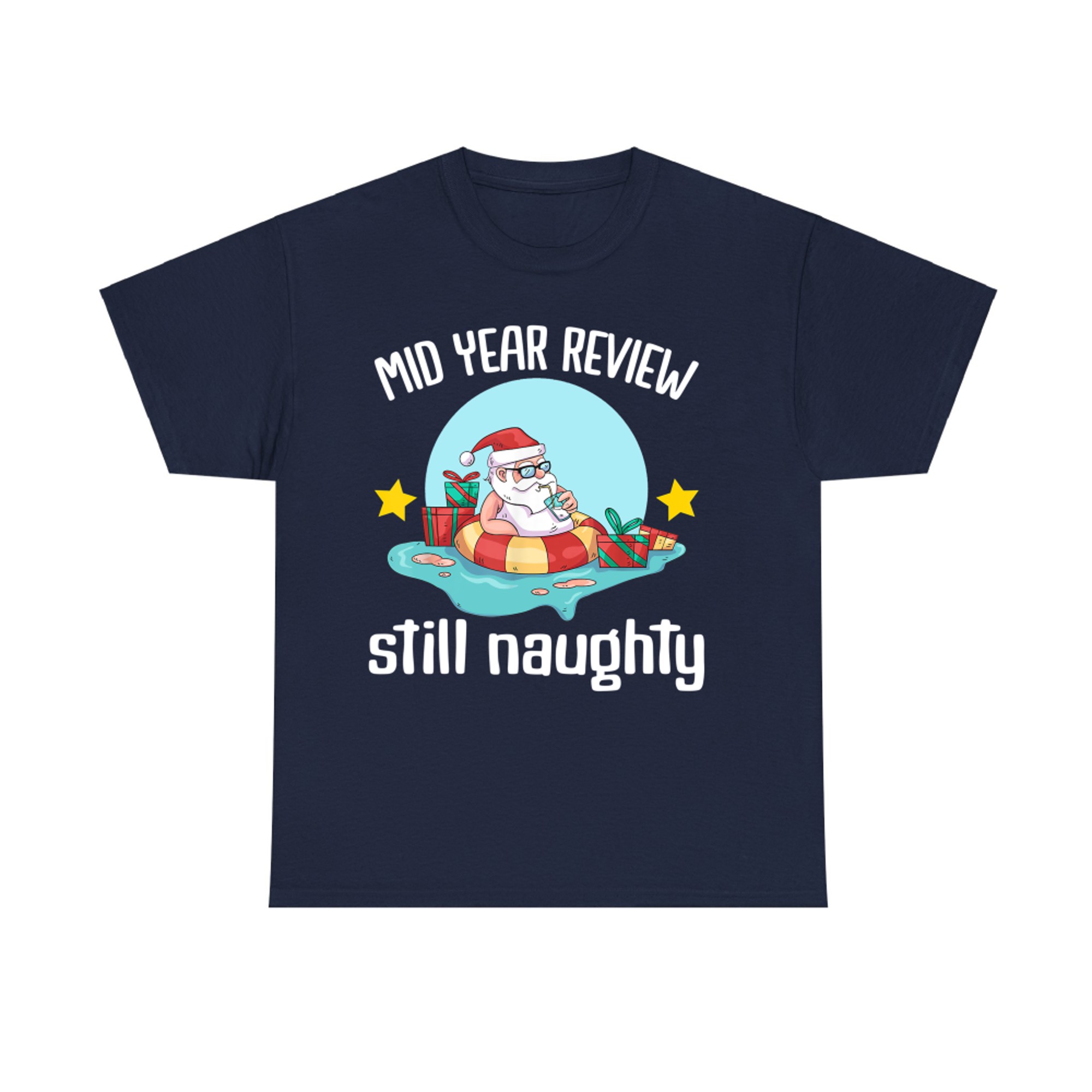 Mid Year Review Still Naughty Christmas in July Summer Santa Claus Beach Surf T-Shirt