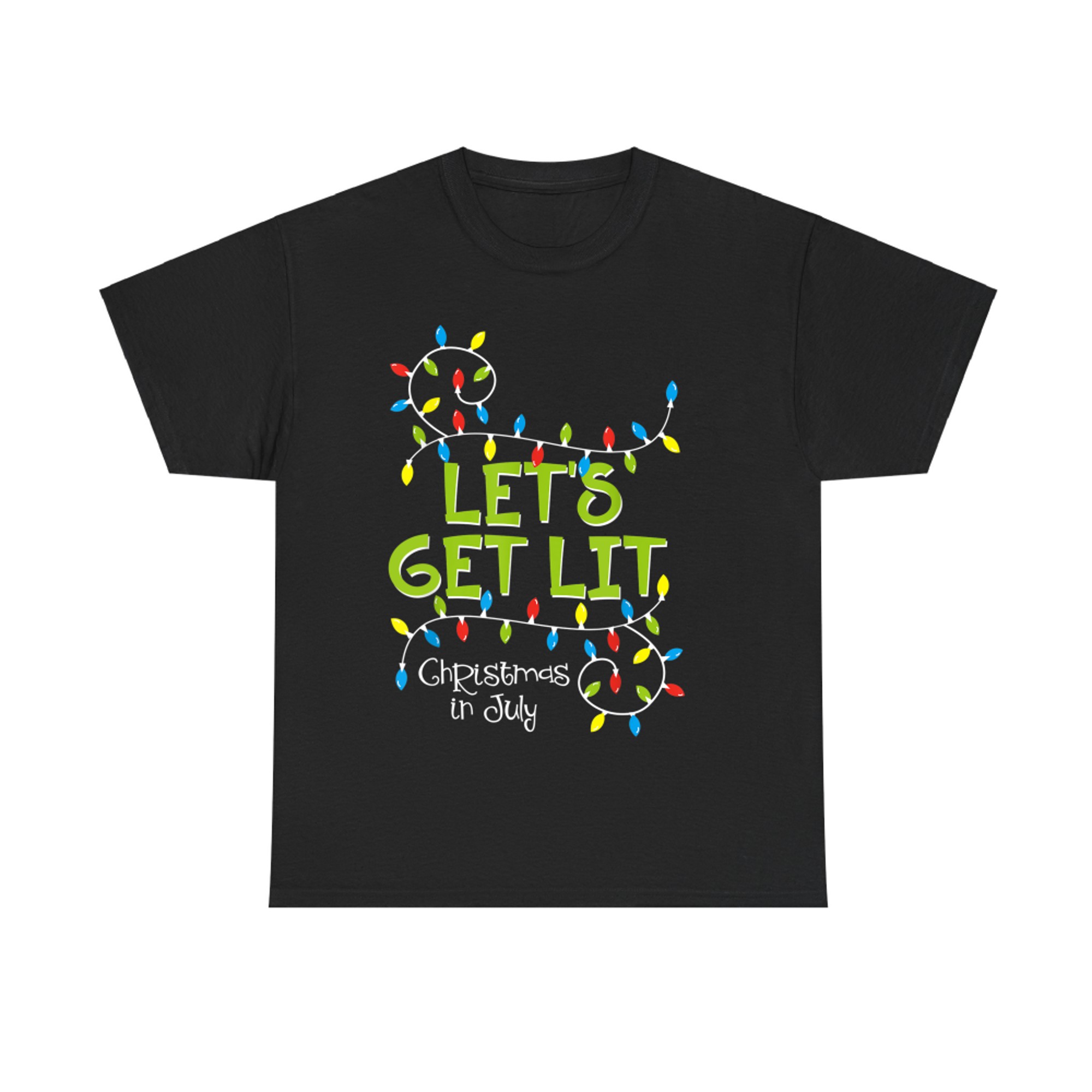 Funny Let's Get Lit Christmas In July Summer Lights T-Shirt
