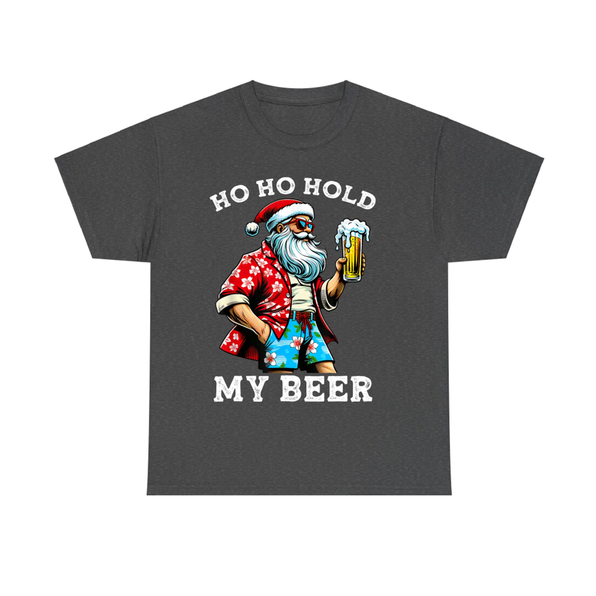 Ho Ho Hold My Beer Funny Santa With Sunglasses And Beer Christmas in July T-Shirt