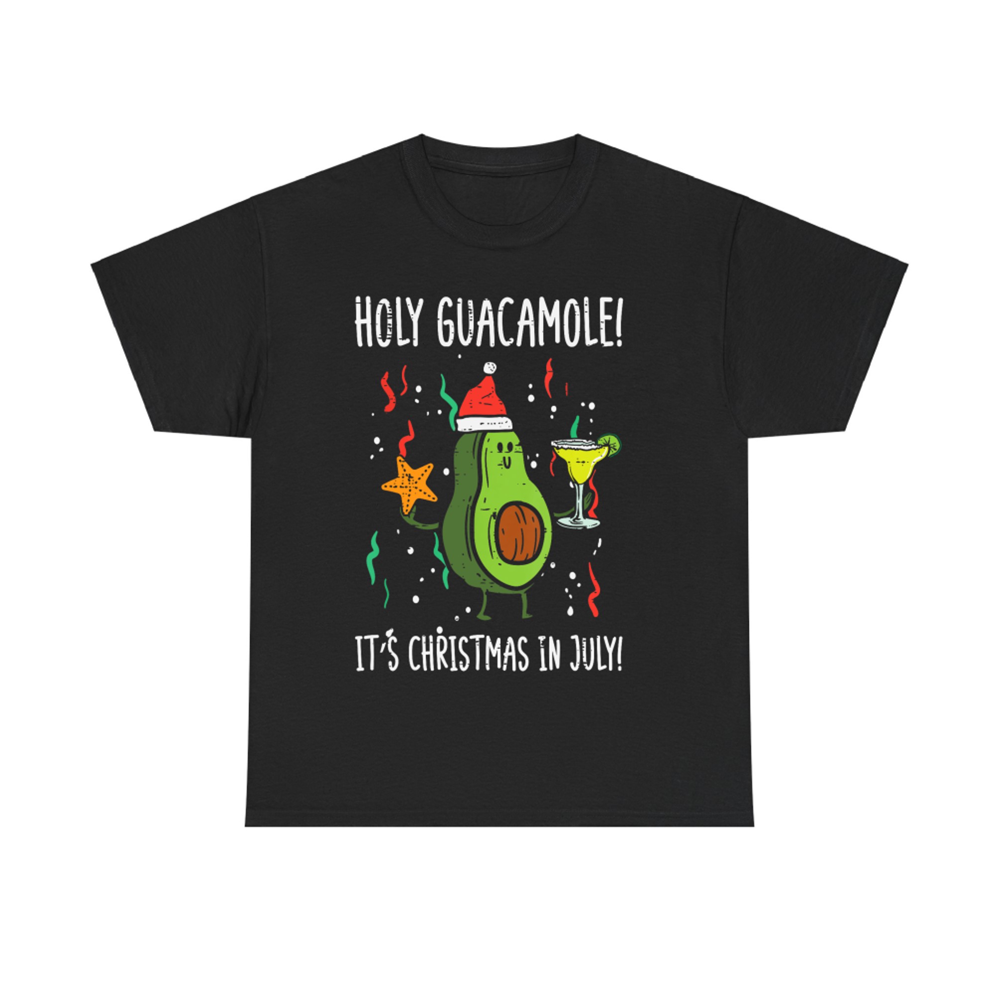 Holy Guacamole Its Christmas In July Avocado Summer Xmas T-Shirt