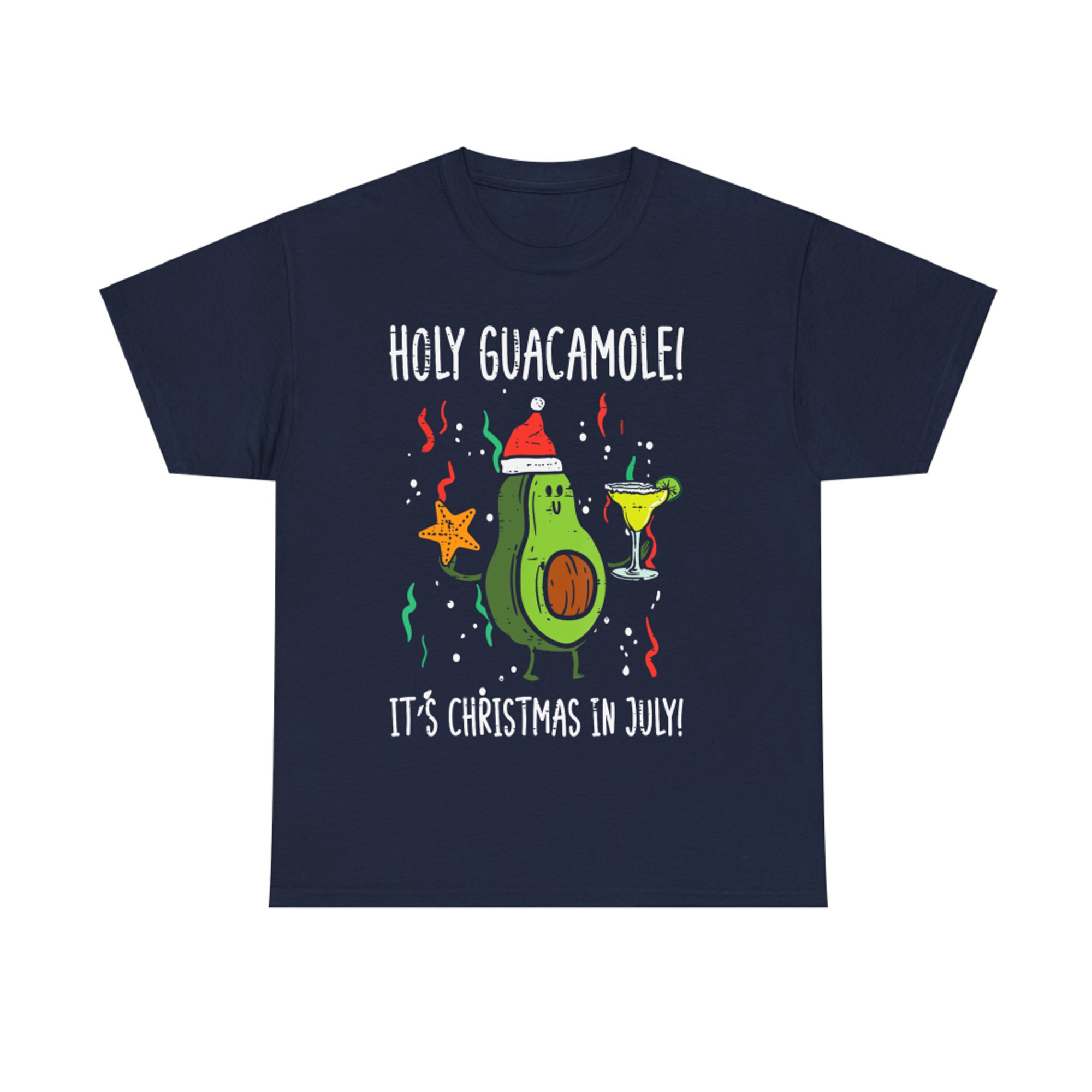 Holy Guacamole Its Christmas In July Avocado Summer Xmas T-Shirt