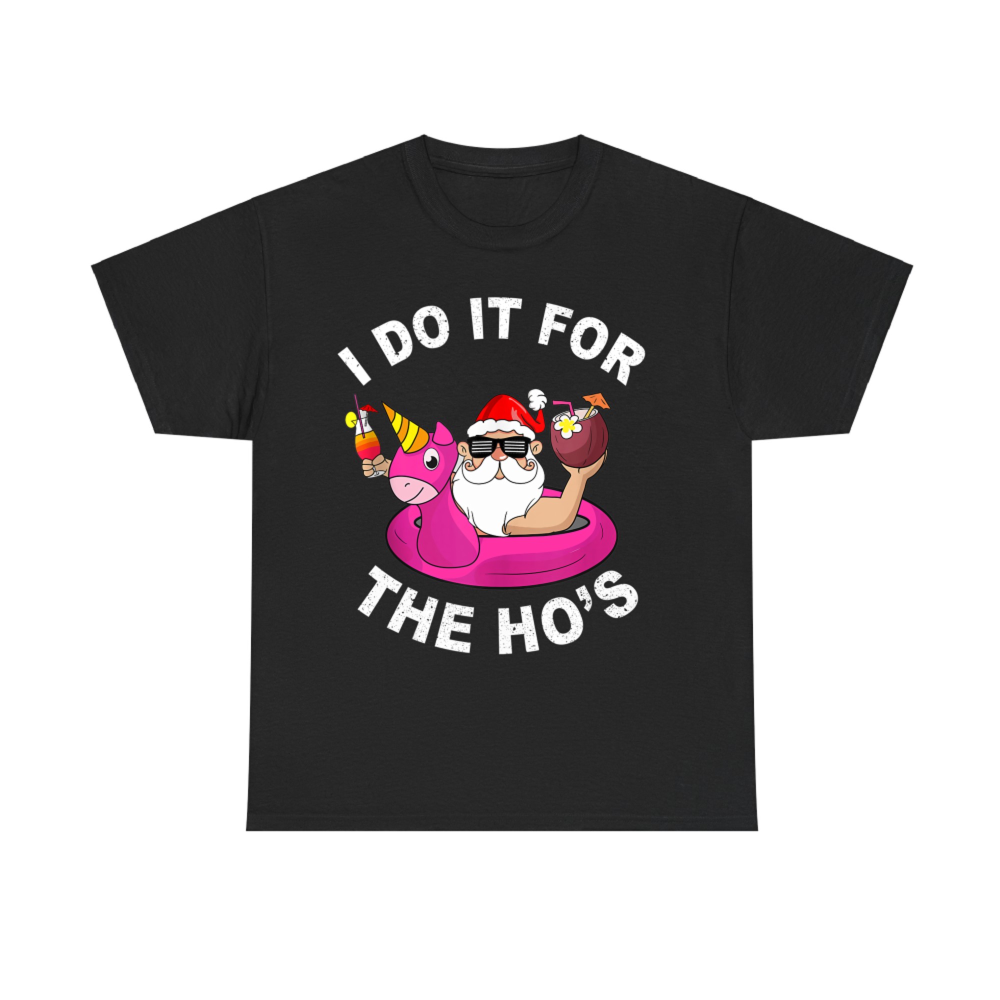 I Do It For The Hos Funny Summer Santa Christmas In July T-Shirt