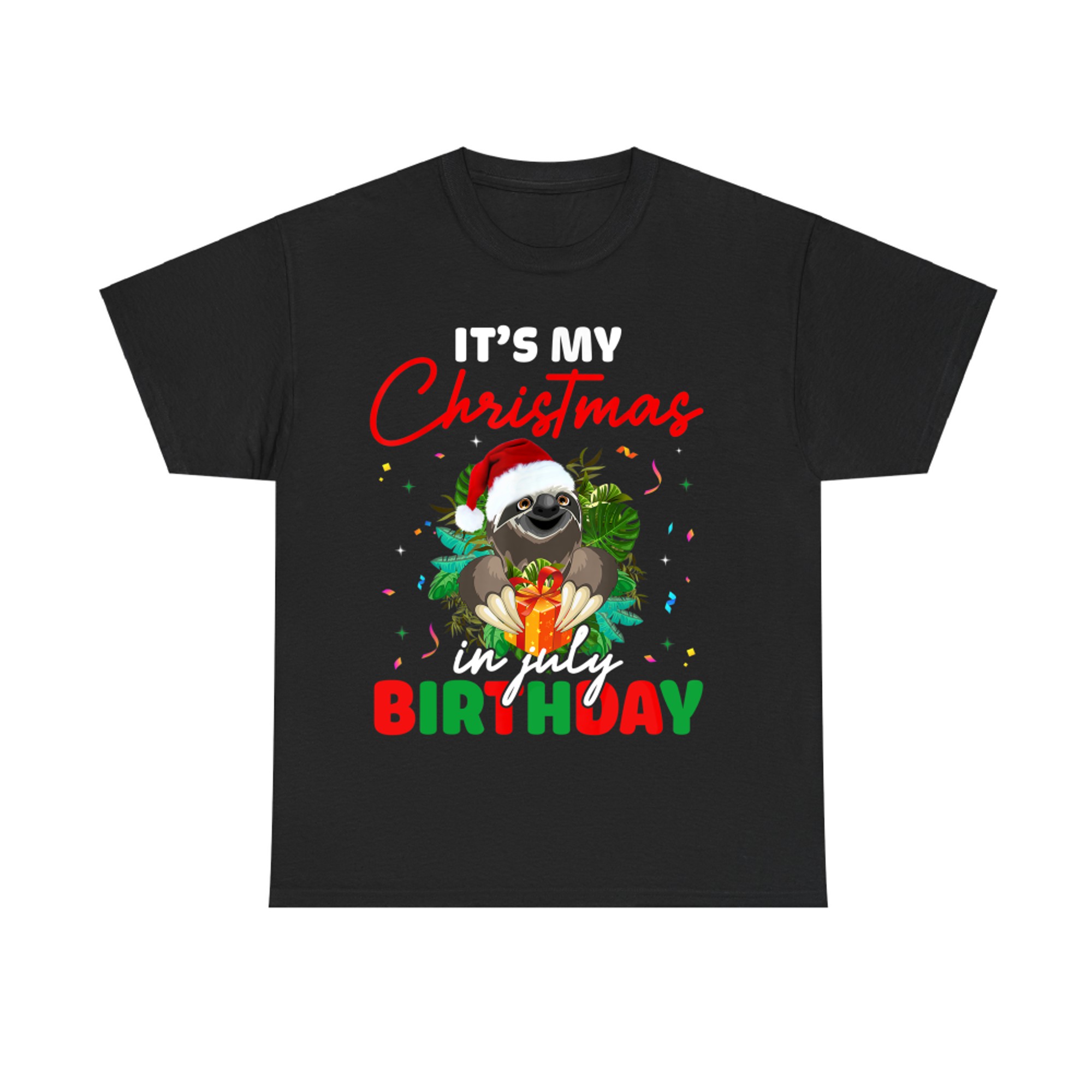 It's My Christmas In July Birthday Cute Sloth Santa Hat T-Shirt