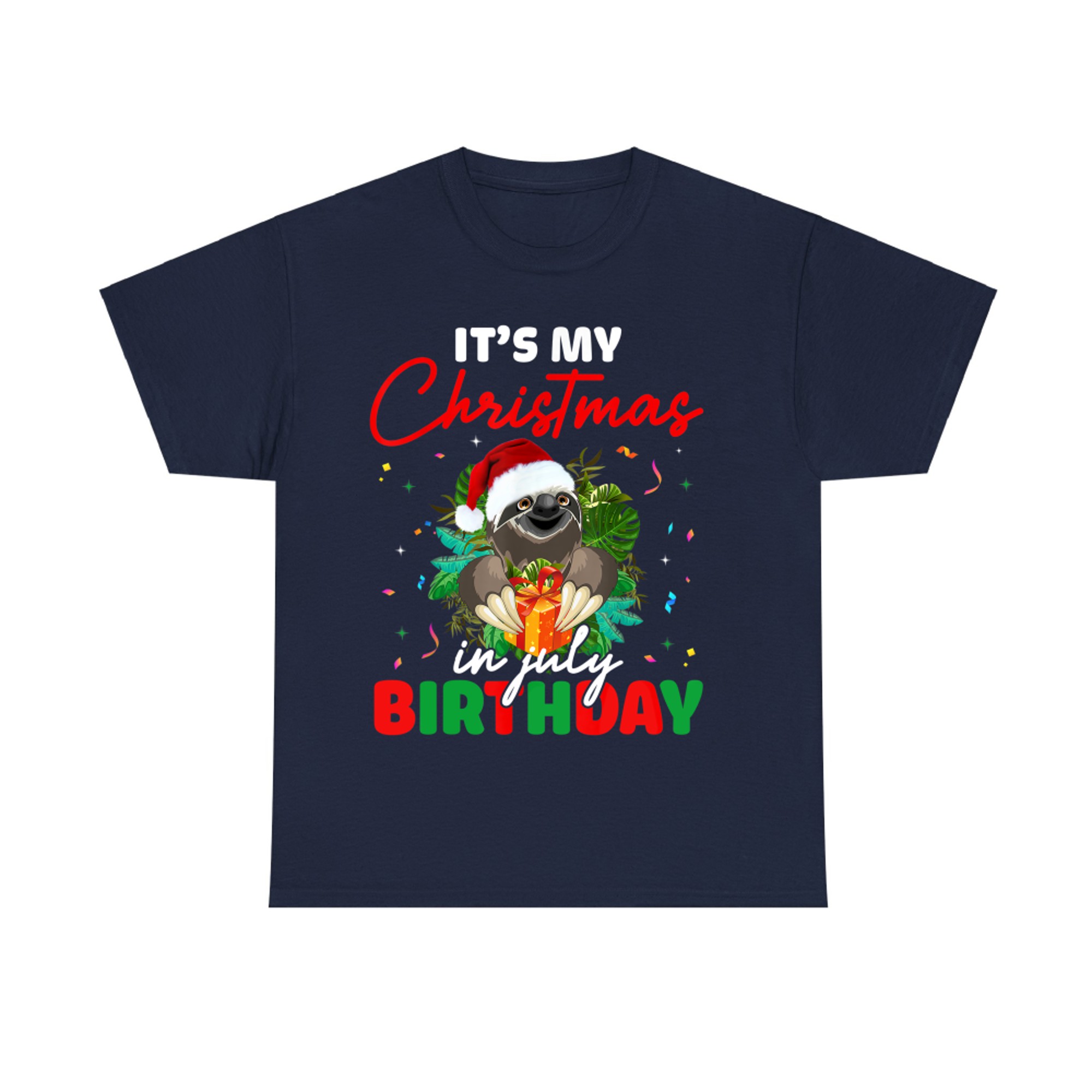 It's My Christmas In July Birthday Cute Sloth Santa Hat T-Shirt