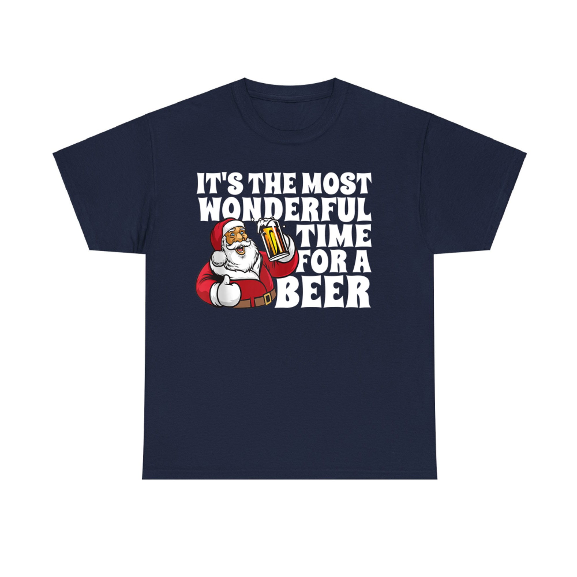 Its The Most Wonderful Time For A Beer Christmas Santa T-Shirt