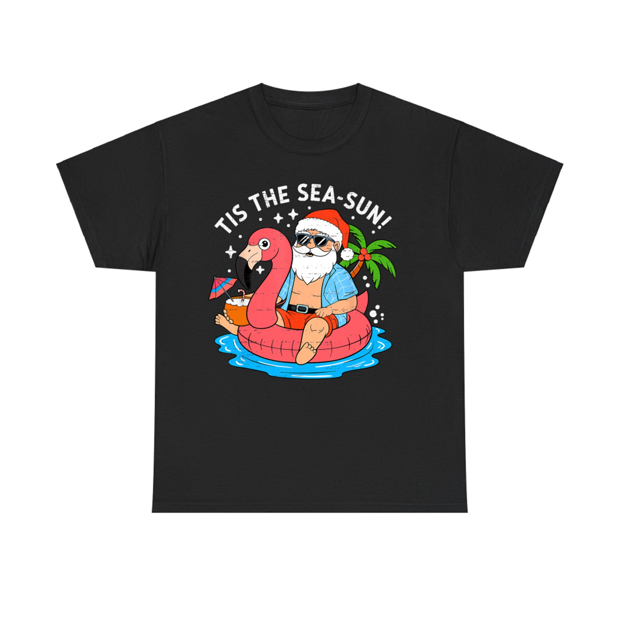 Tis the Sea-Sun Santa Summer Christmas Flamingo Float Funny Christmas In July T-Shirt