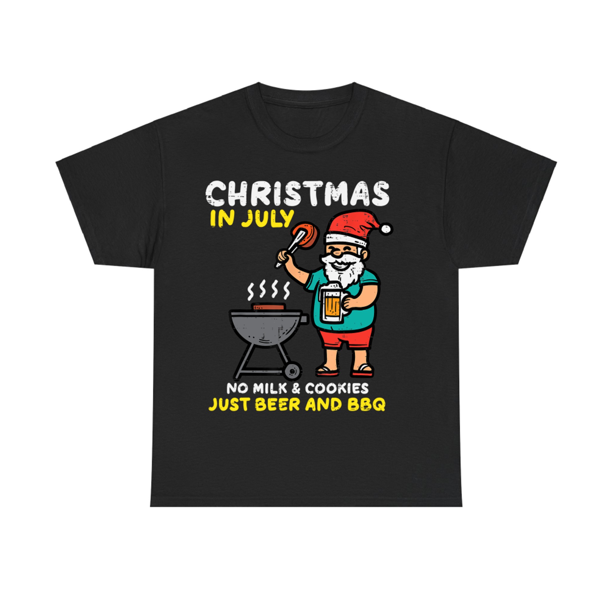 Christmas In July No Milk & Cookies Just Bbq Funny Santa Xmas T-Shirt